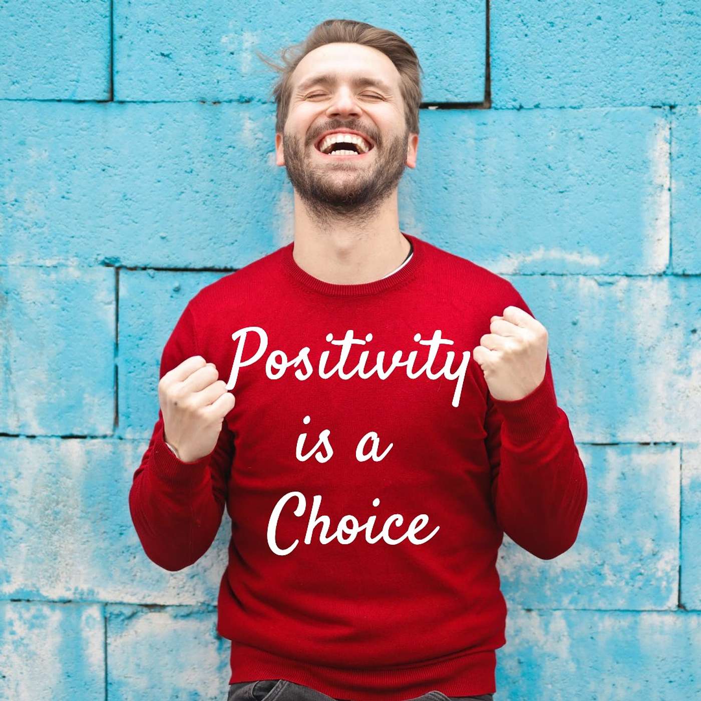 #37 Positivity is a choice episode artwork