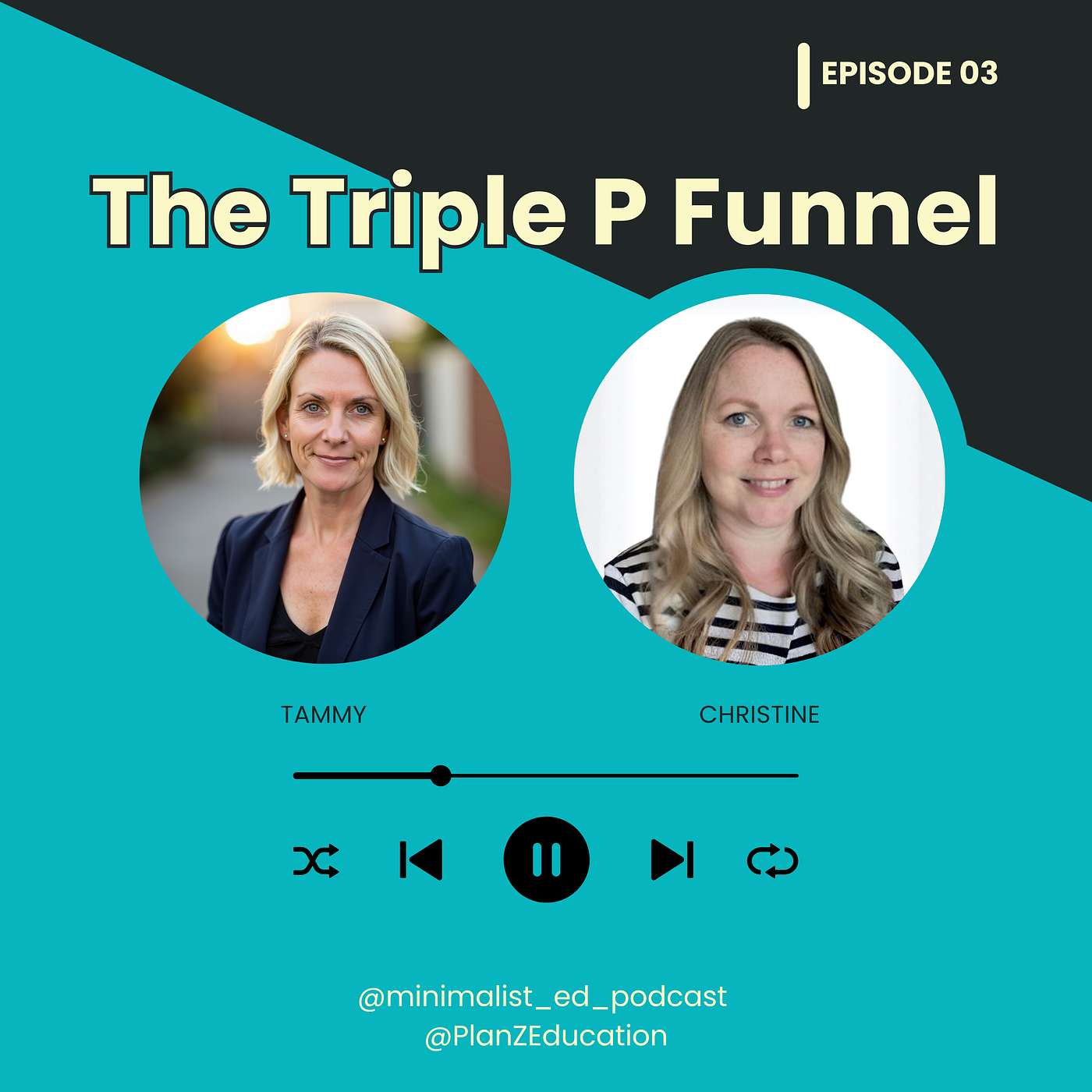 Ep 003 — The Triple P Funnel with Tammy and Christine episode artwork