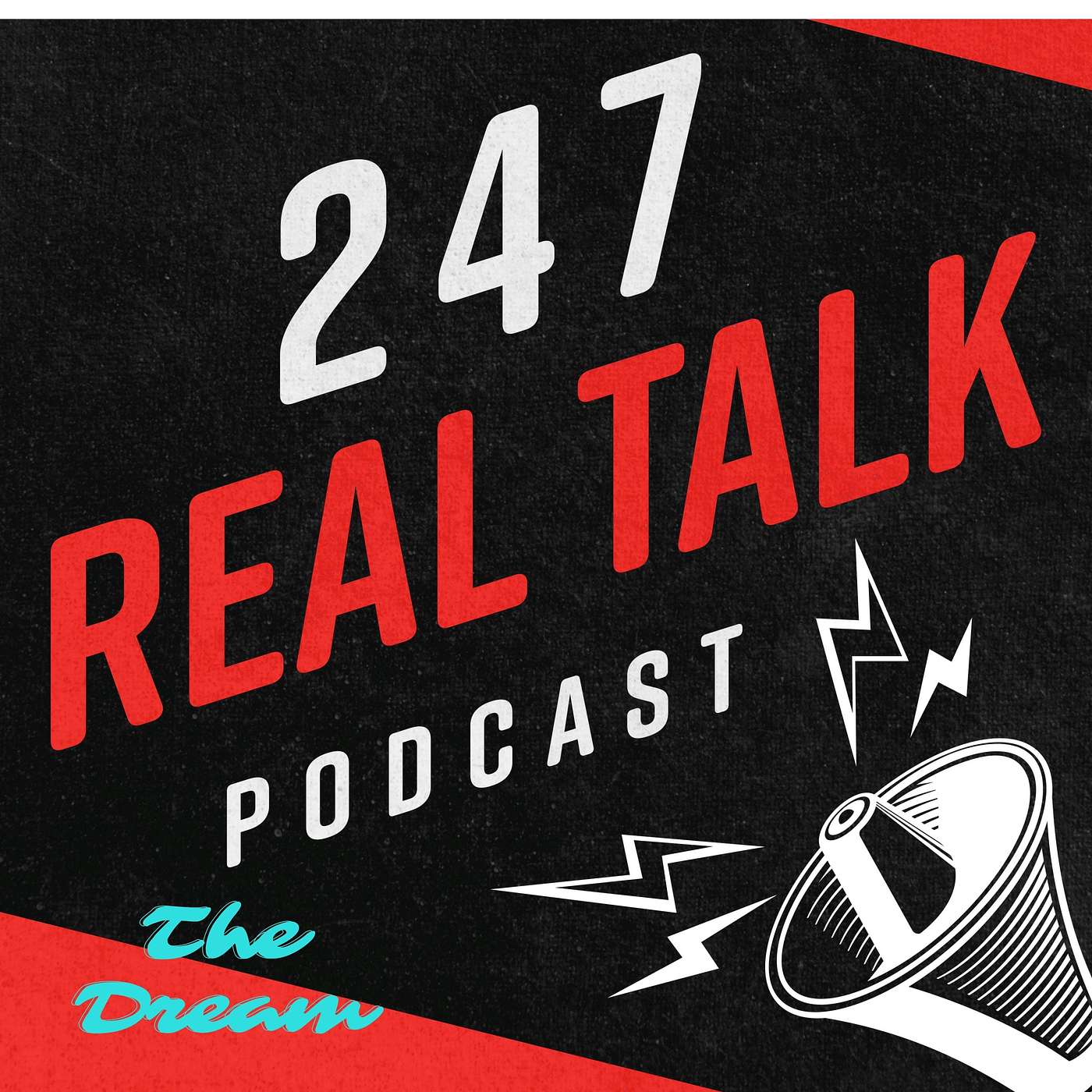 247 Real Talk