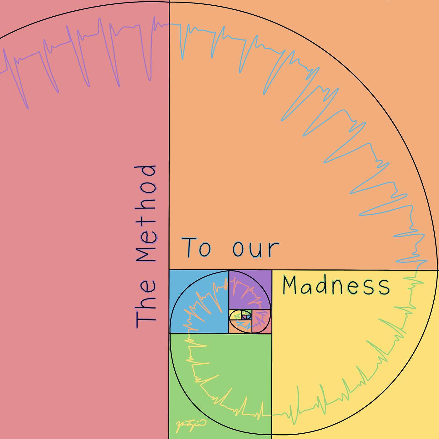 The Method to our Madness