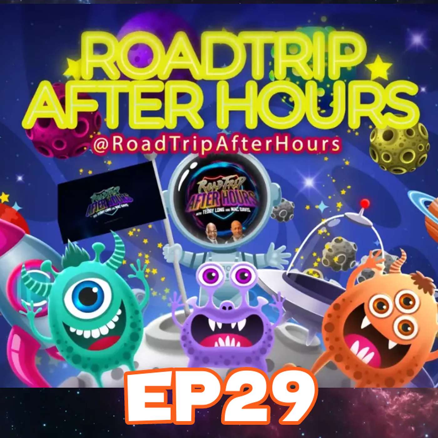 EP29 - Road Trip "AFTER HOURS" with TEDDY LONG and MAC DAVIS episode artwork
