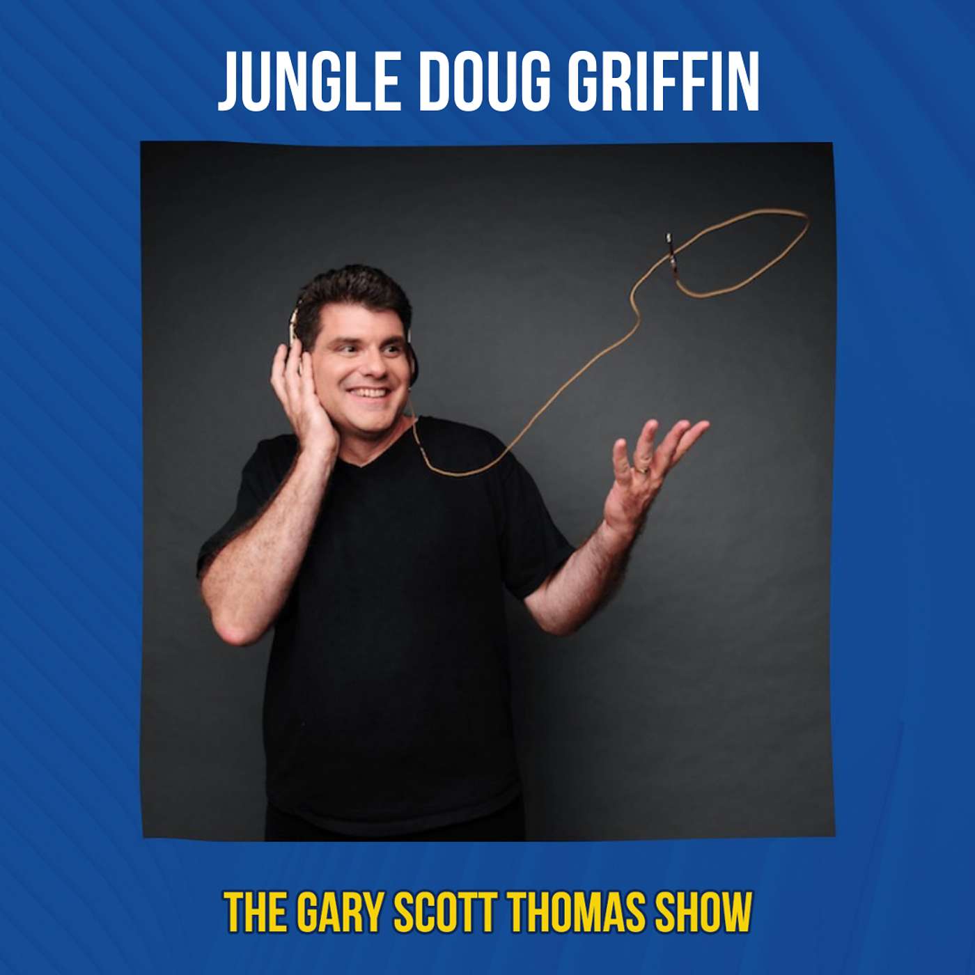 Jungle Doug Griffin on Radio Secrets, Country Music Stories, and Healing Journey
