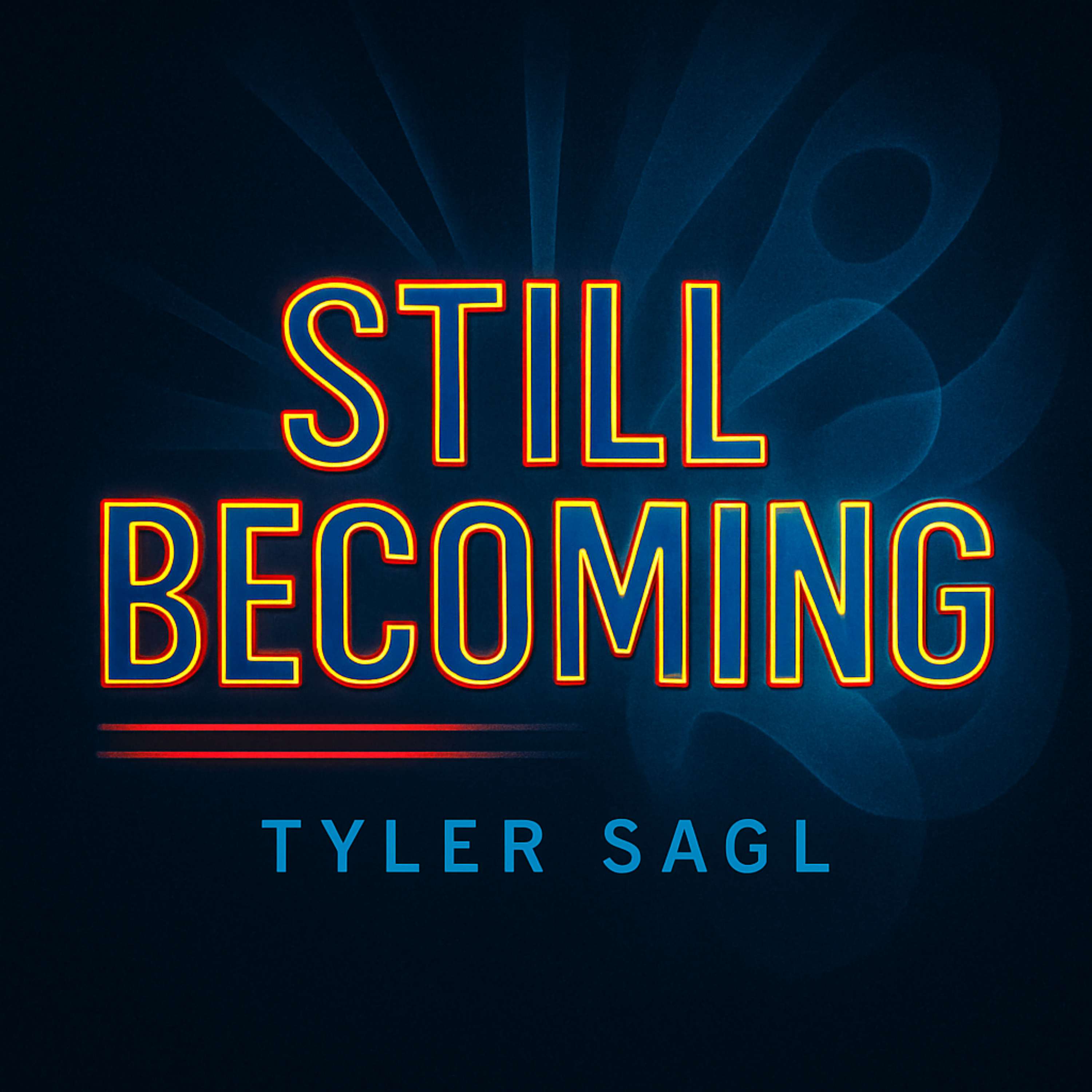 Still Becoming