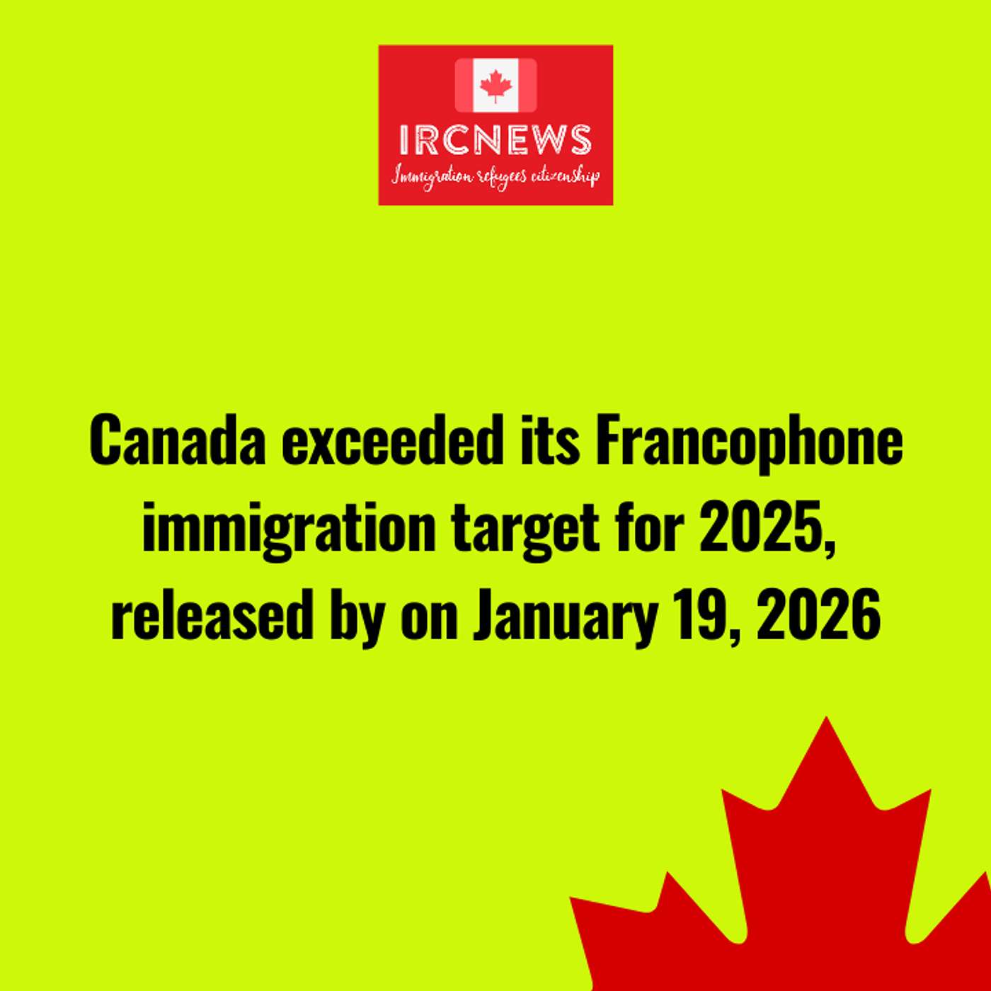 Canada exceeded its Francophone immigration target for 2025, released by on January 19, 2026 episode artwork