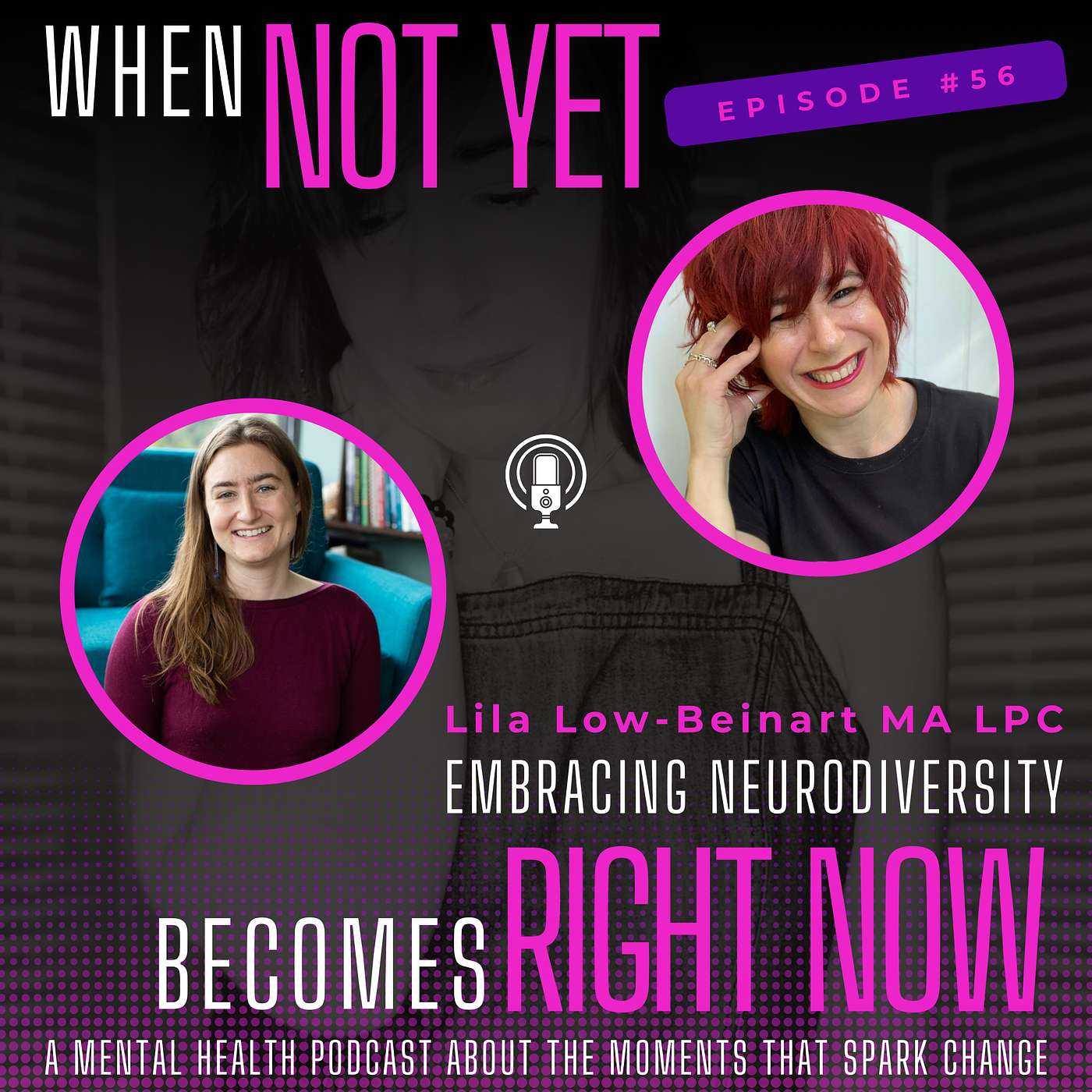 Embracing Neurodiversity with Lila Low-Beinart MA LPC