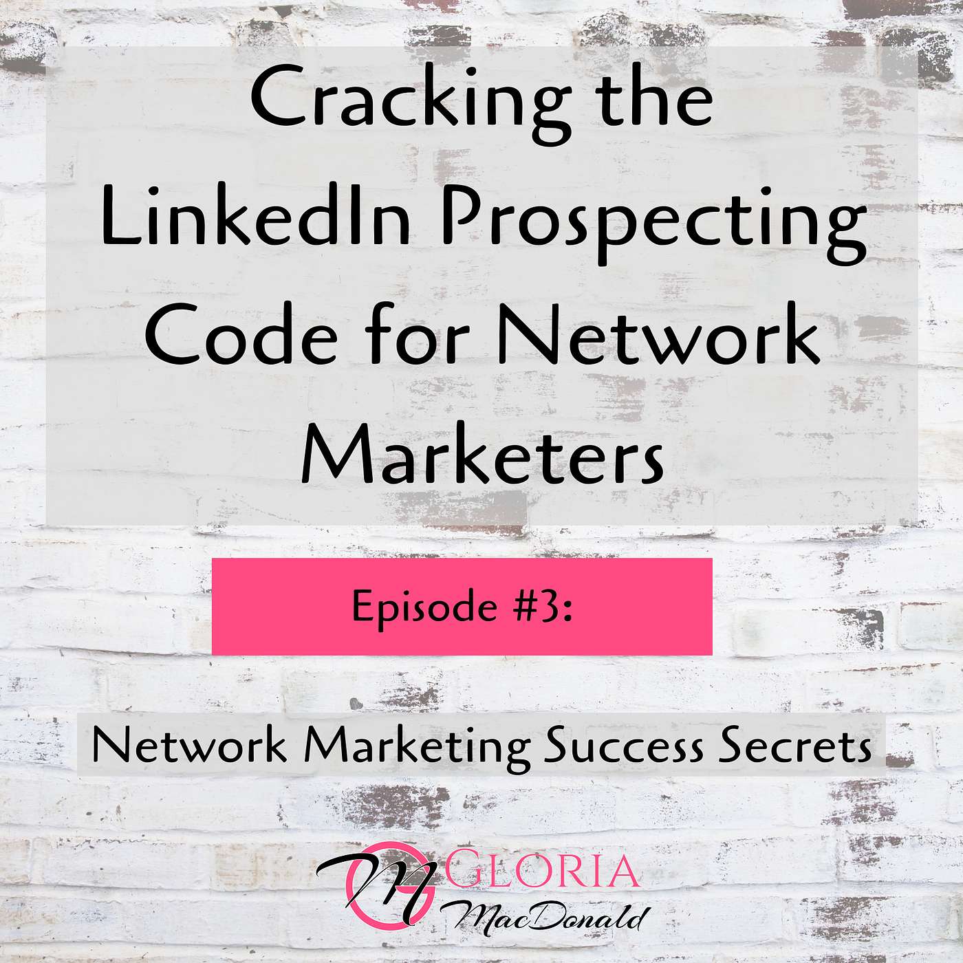 Cracking the LinkedIn Prospecting Code for Network Marketers