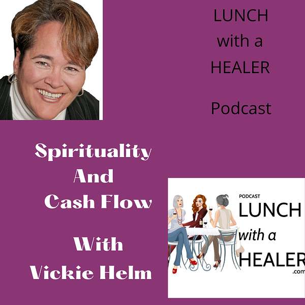 Spirituality and Cash Flow with Vickie Helm Artwork