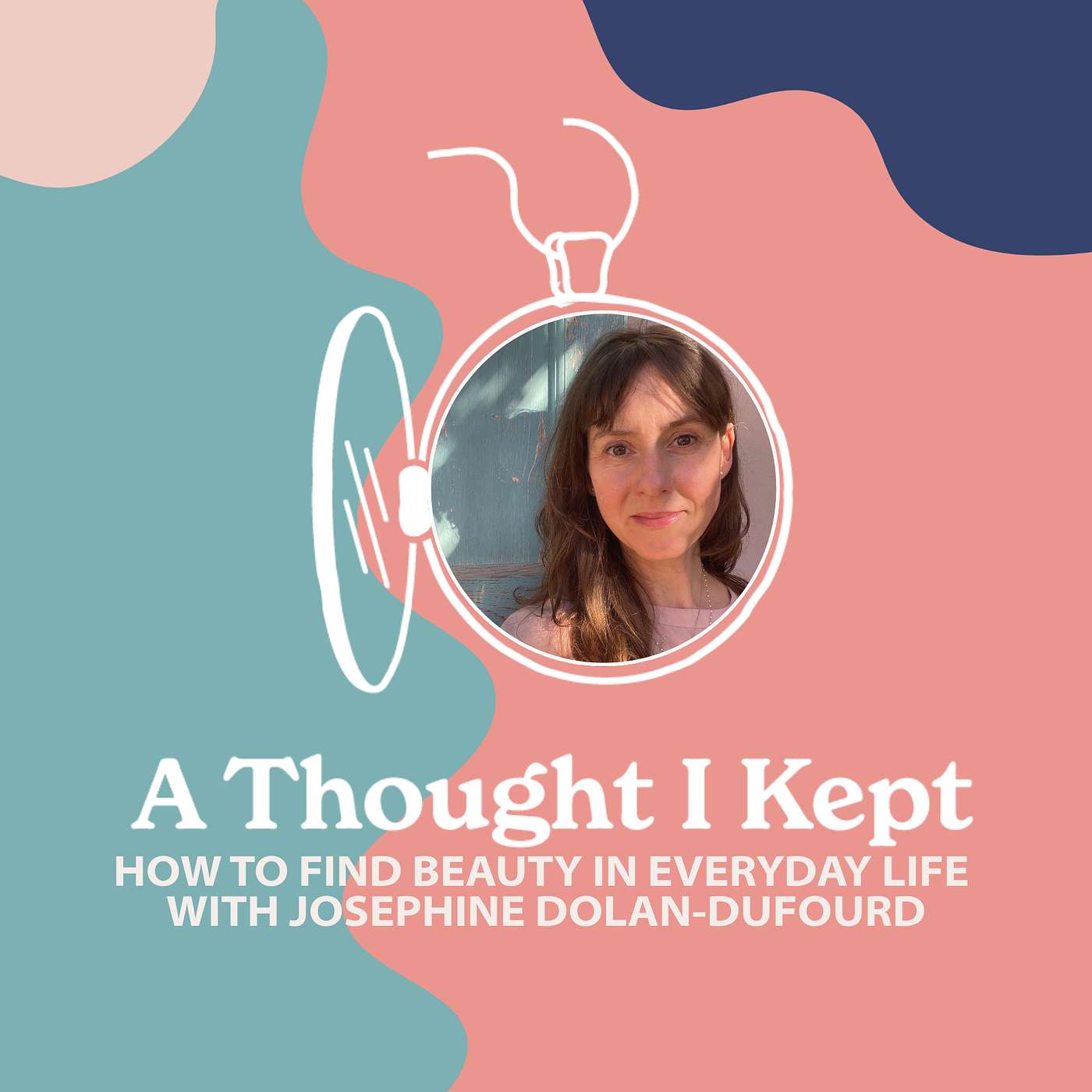 How to Find Beauty in Everyday Life with Josephine Dolan-Dufourd