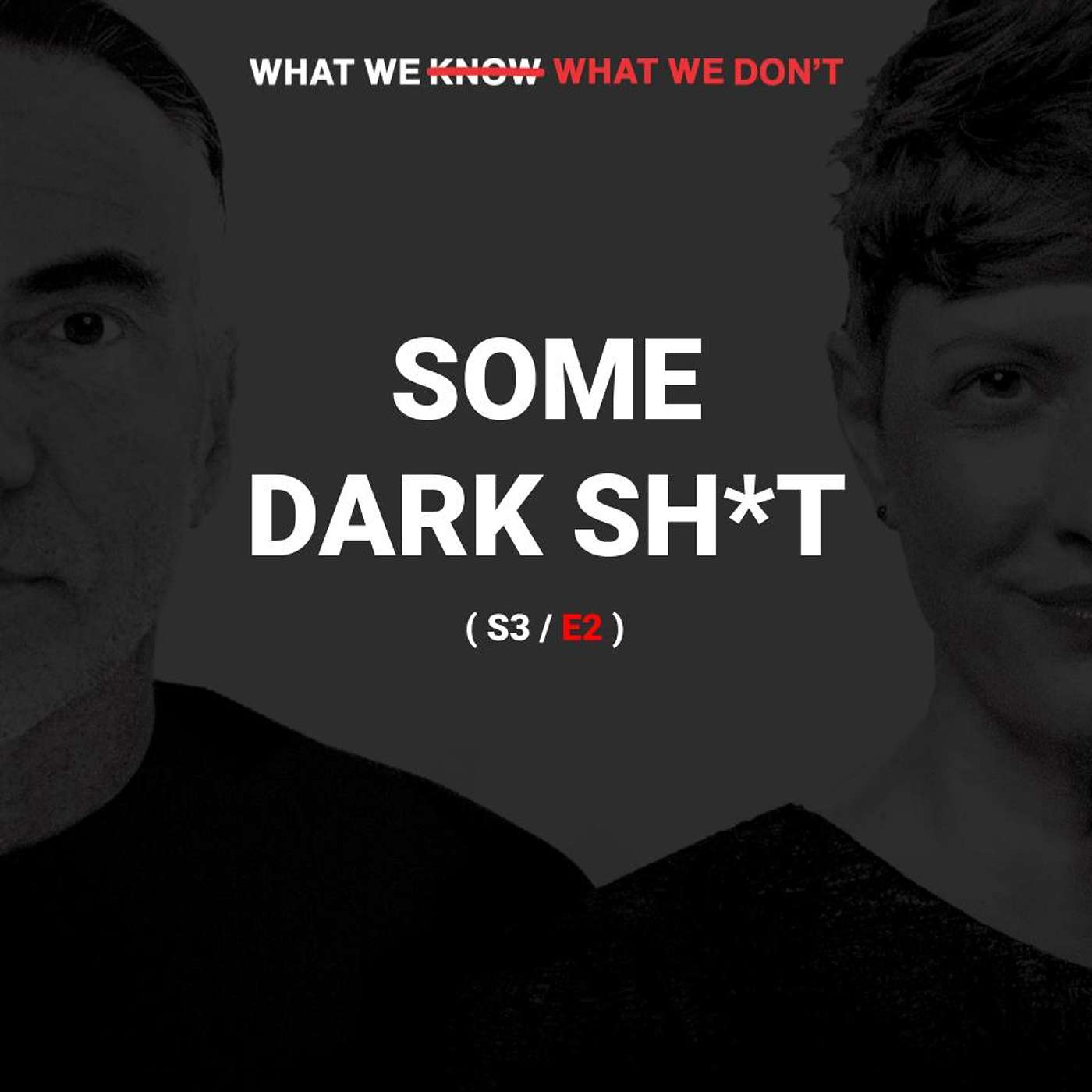 What We Know, What We Don\'t