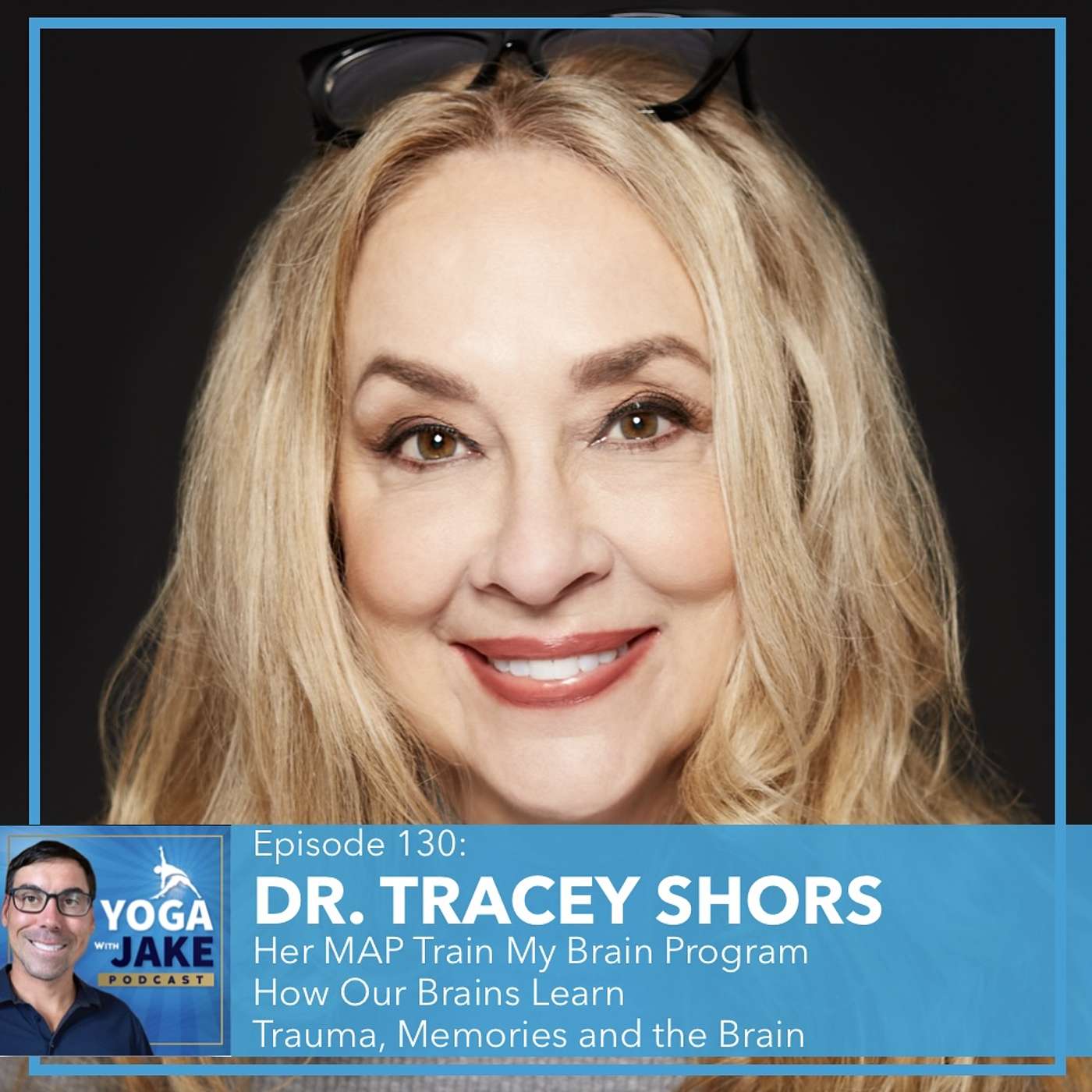 Dr. Tracey Shors: Her MAP Train My Brain Program. How Our Brains Learn. Trauma, Memories and the Brain. Dr. Tracey Shors: Her MAP Train My Brain Program. How Our Brains Learn. Trauma, Memories and the Brain.