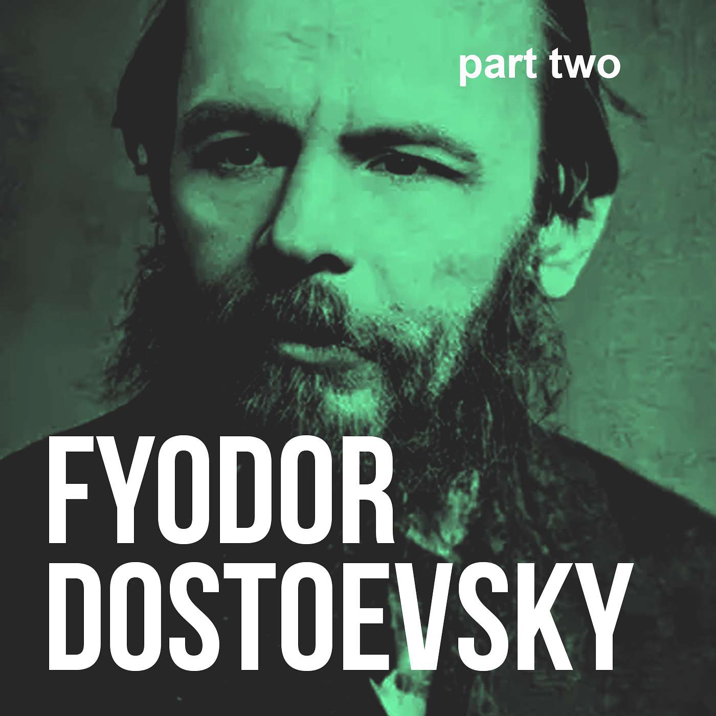 Episode #13: Is Redemption Even Possible? Escaping the Underground with Dostoevsky (Part Two)