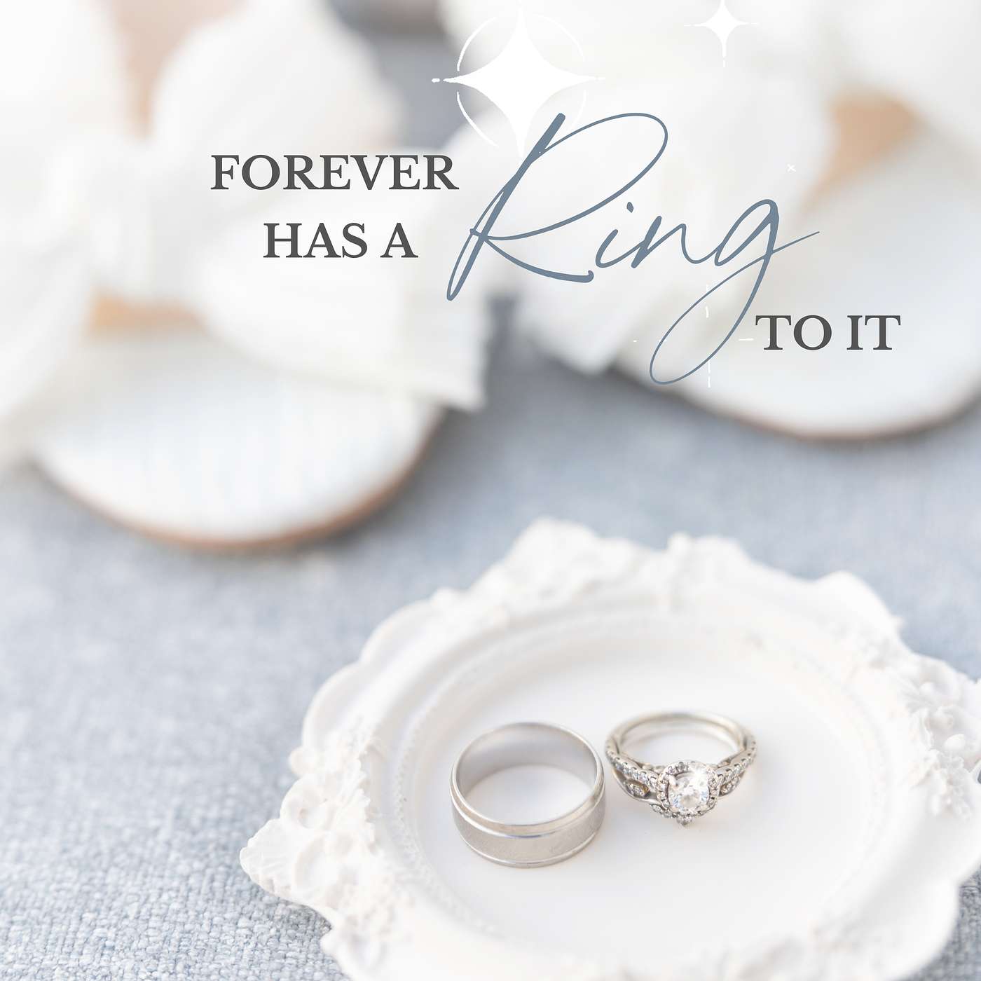 Forever Has A Ring To It