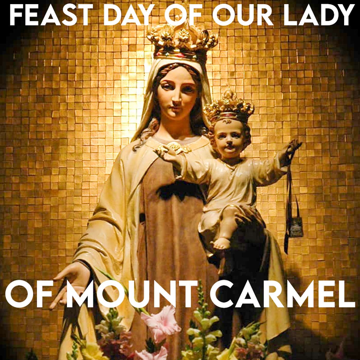 Season 6 Episode 164 - Our Lady of Mount Carmel episode artwork
