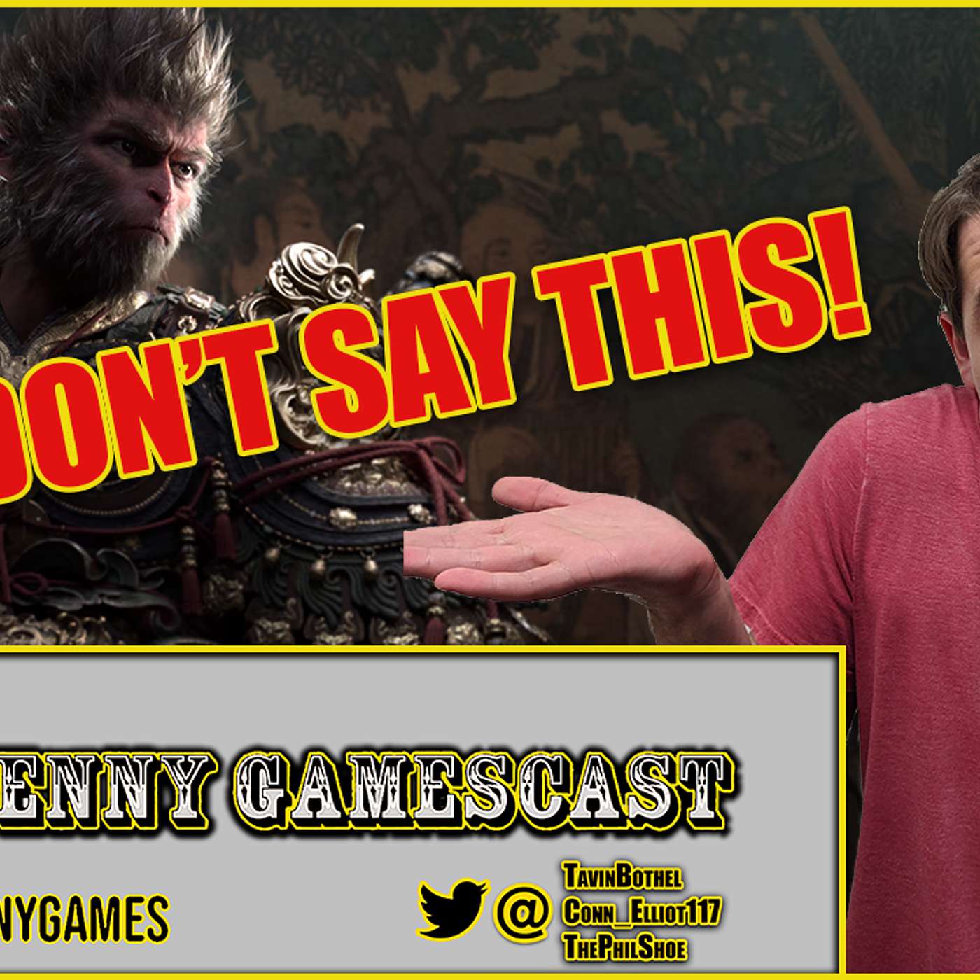 Black Myth: Wukong CENSORING STREAMERS! - Two Penny Gamescast Episode 213