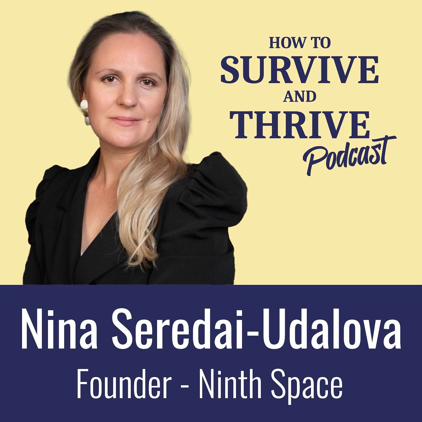 How to Survive and Thrive