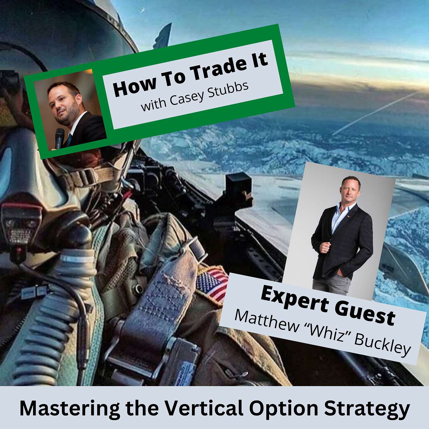 cover of episode Master the Vertical Option Strategy: Insights from a Real-Life Fighter Pilot