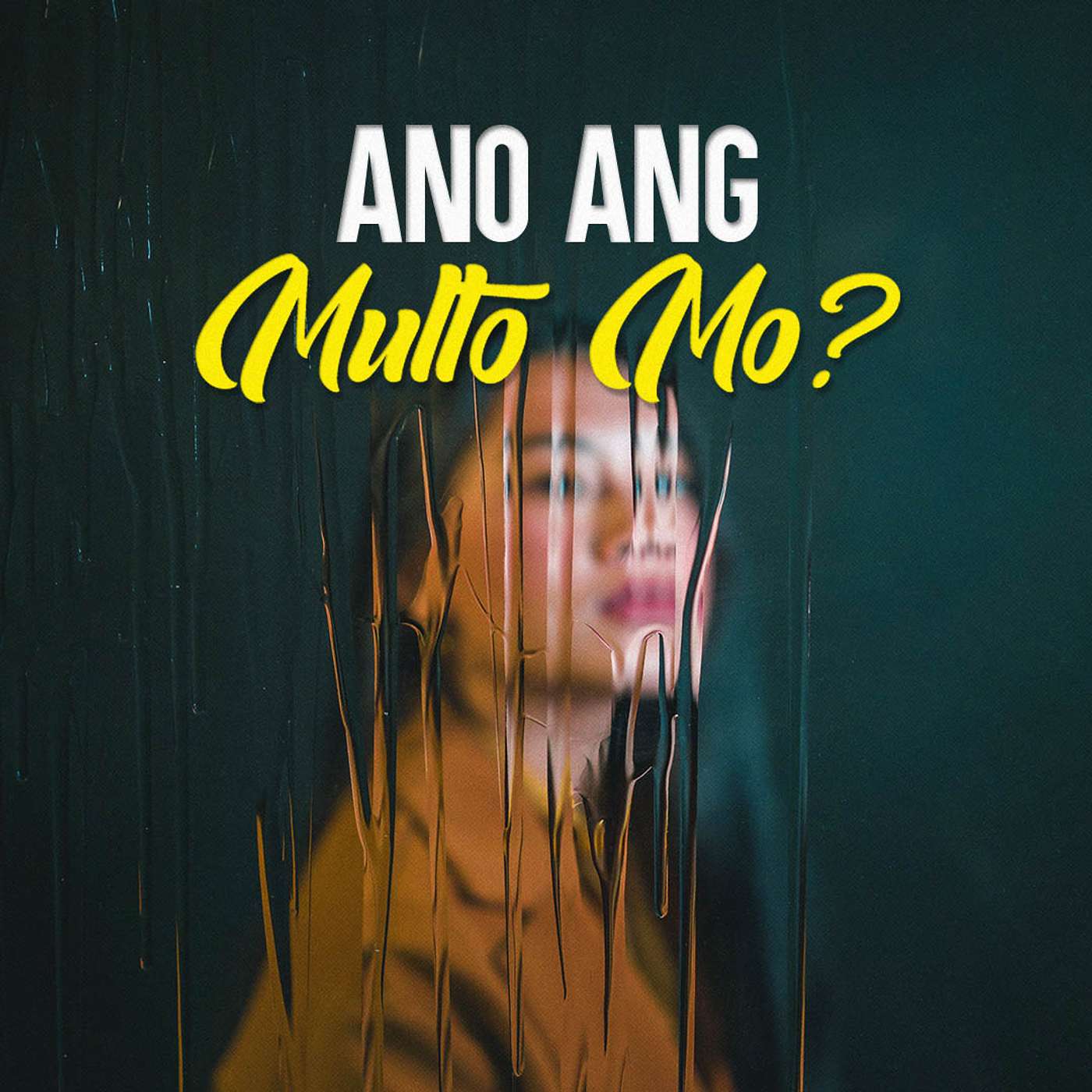 Ano ang Multo Mo?
