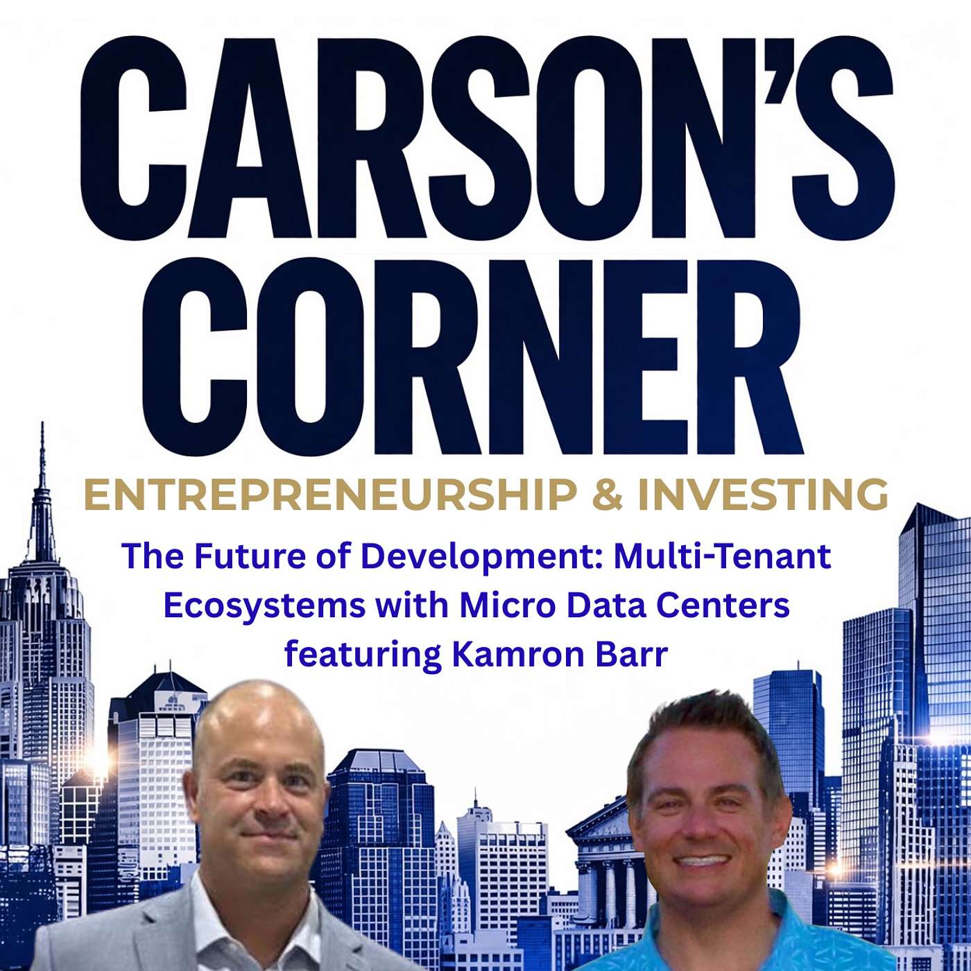 Carson\'s Corner: Entrepreneurship & Investing