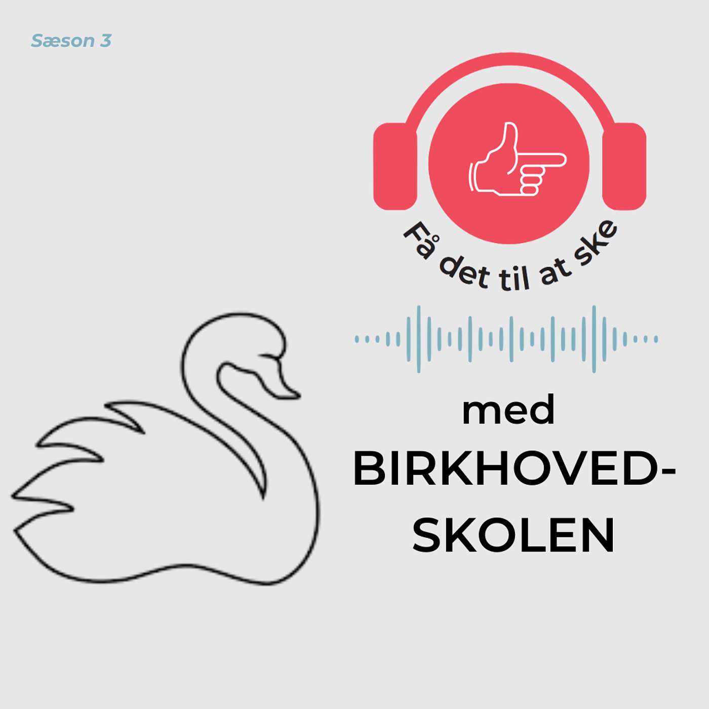 #121 Få Det Til At Ske med Birkhovedskolen og Træningsbanen episode artwork