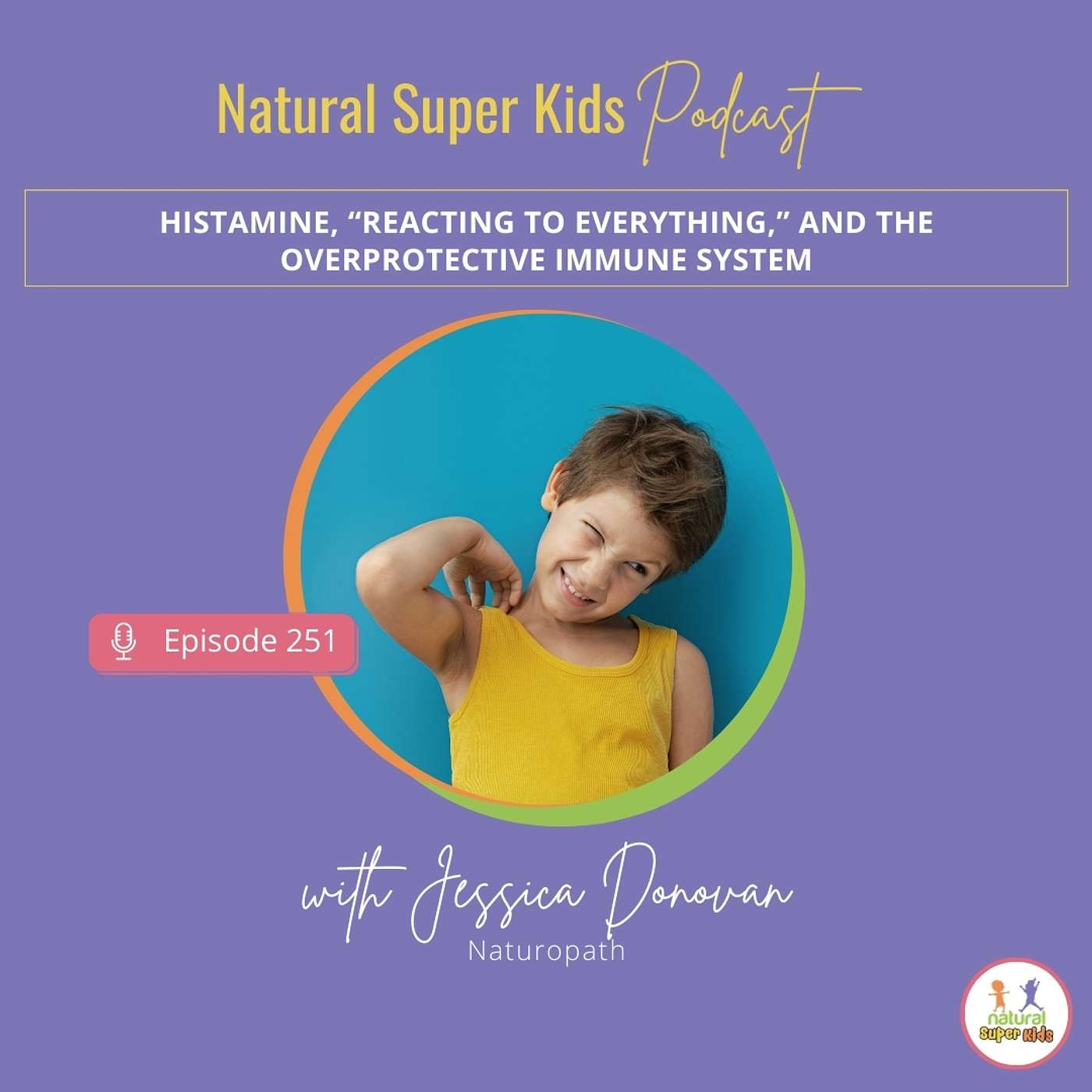 Episode 251: Histamine, “Reacting to Everything,” and the Overprotective Immune System