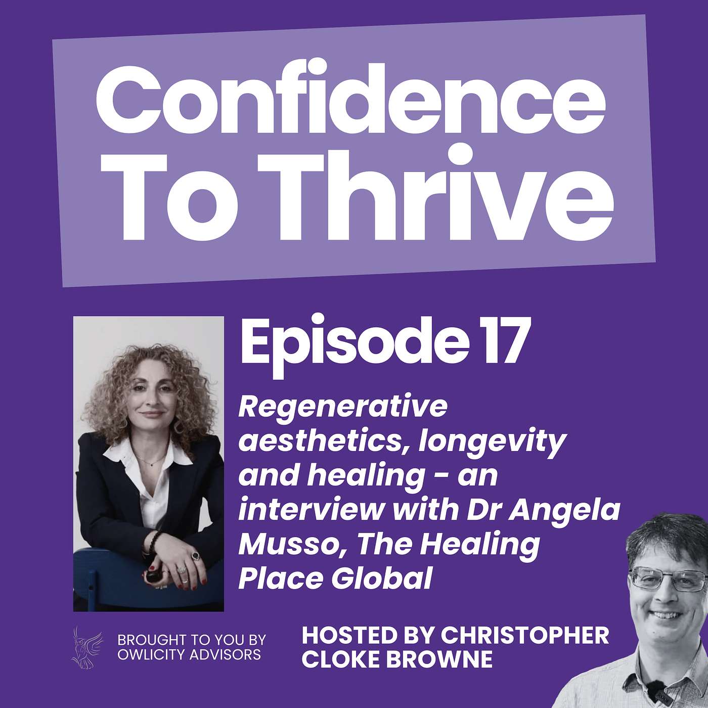 Episode 17 - Regenerative aesthetics, longevity and healing - an interview with Dr Angela Musso, The Healing Place Global episode artwork