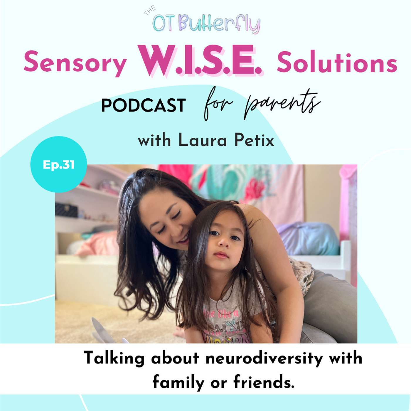 Sensory W.I.S.E. Solutions Podcast for Parents