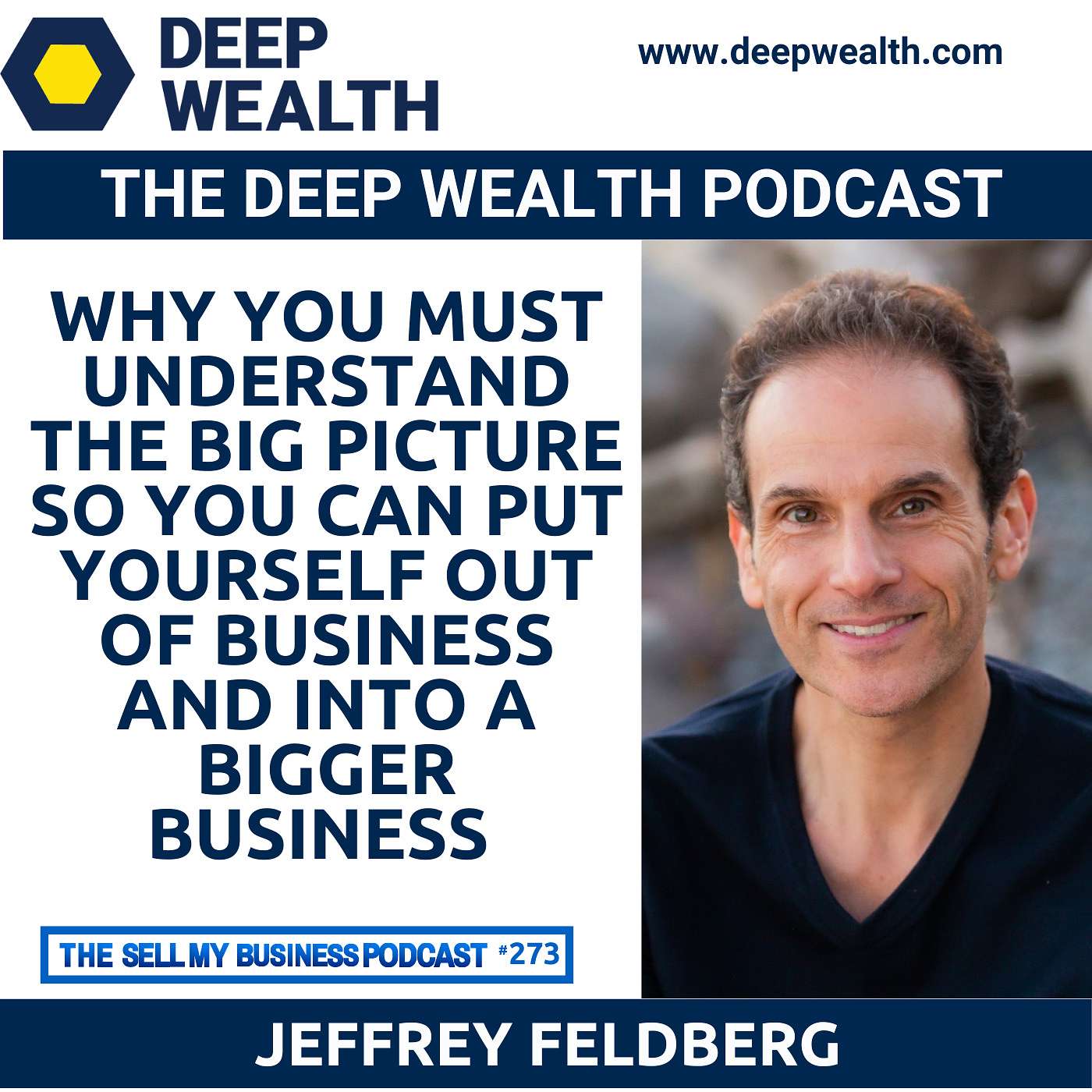 The Deep Wealth Podcast - Unlock Your Deep Wealth—In Business and Life