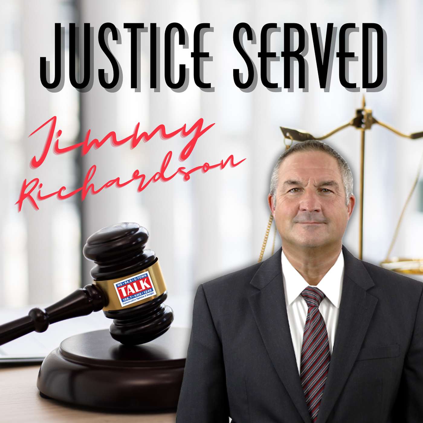 JUSTICE SERVED with 15th Circuit Court Solicitor Jimmy Richardson (4/14/25) episode artwork