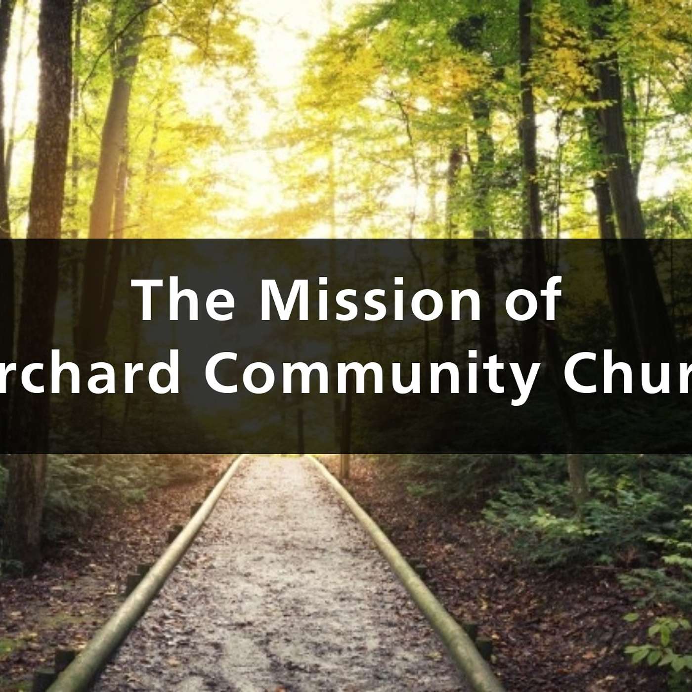 Orchard Community Church Sermon Audio