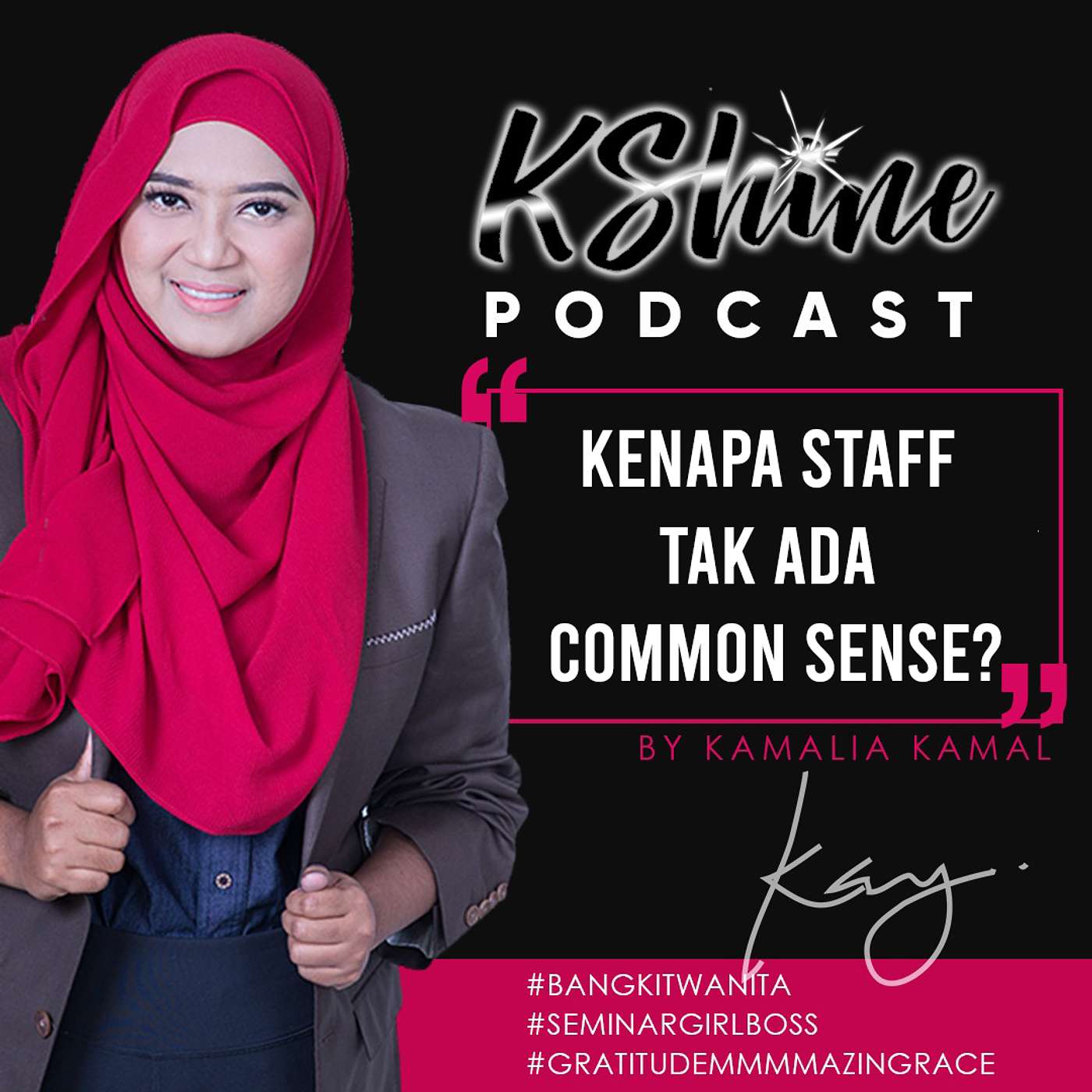 KamaliaKamal\'s Podcast