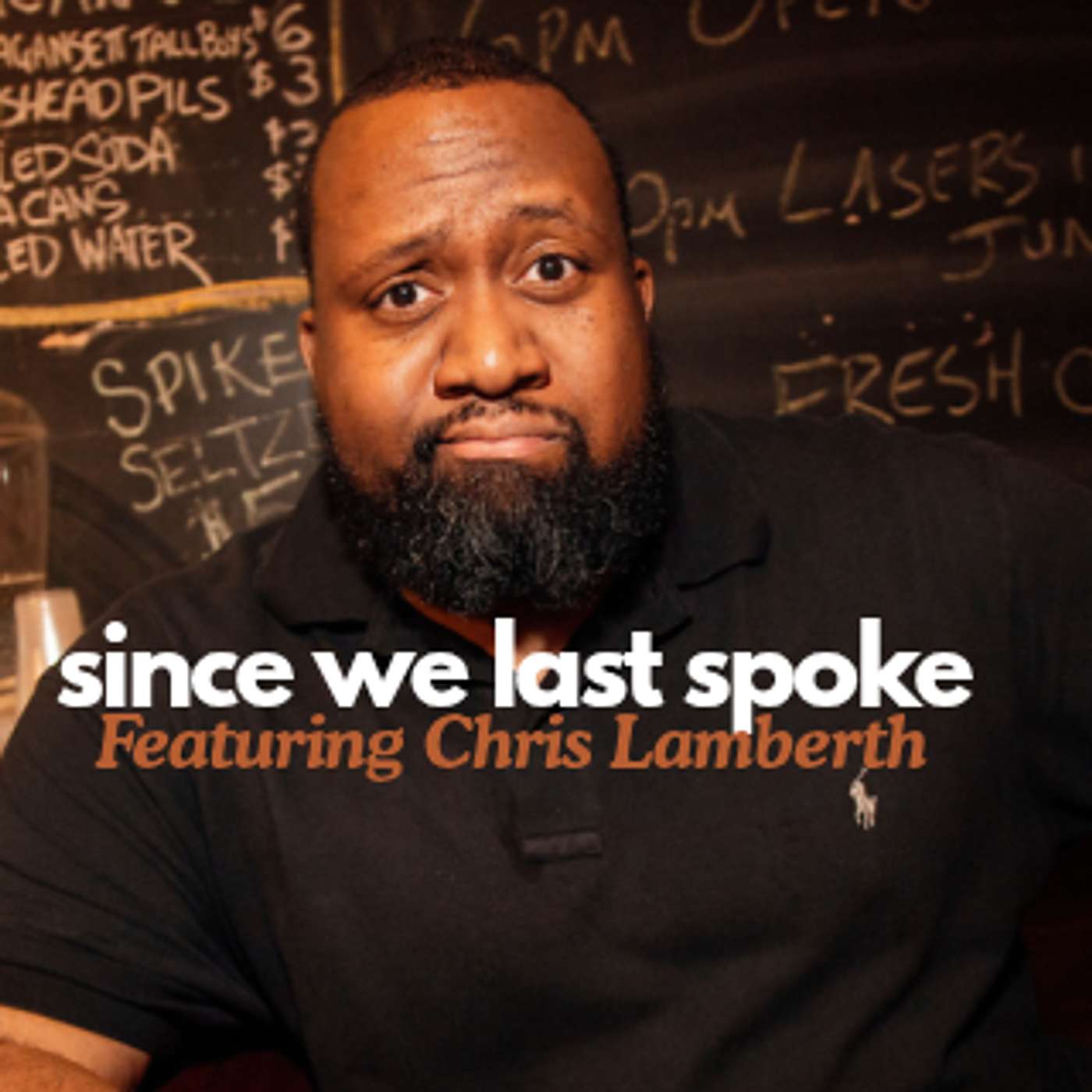 Since We Last Spoke with Danny Foxworth