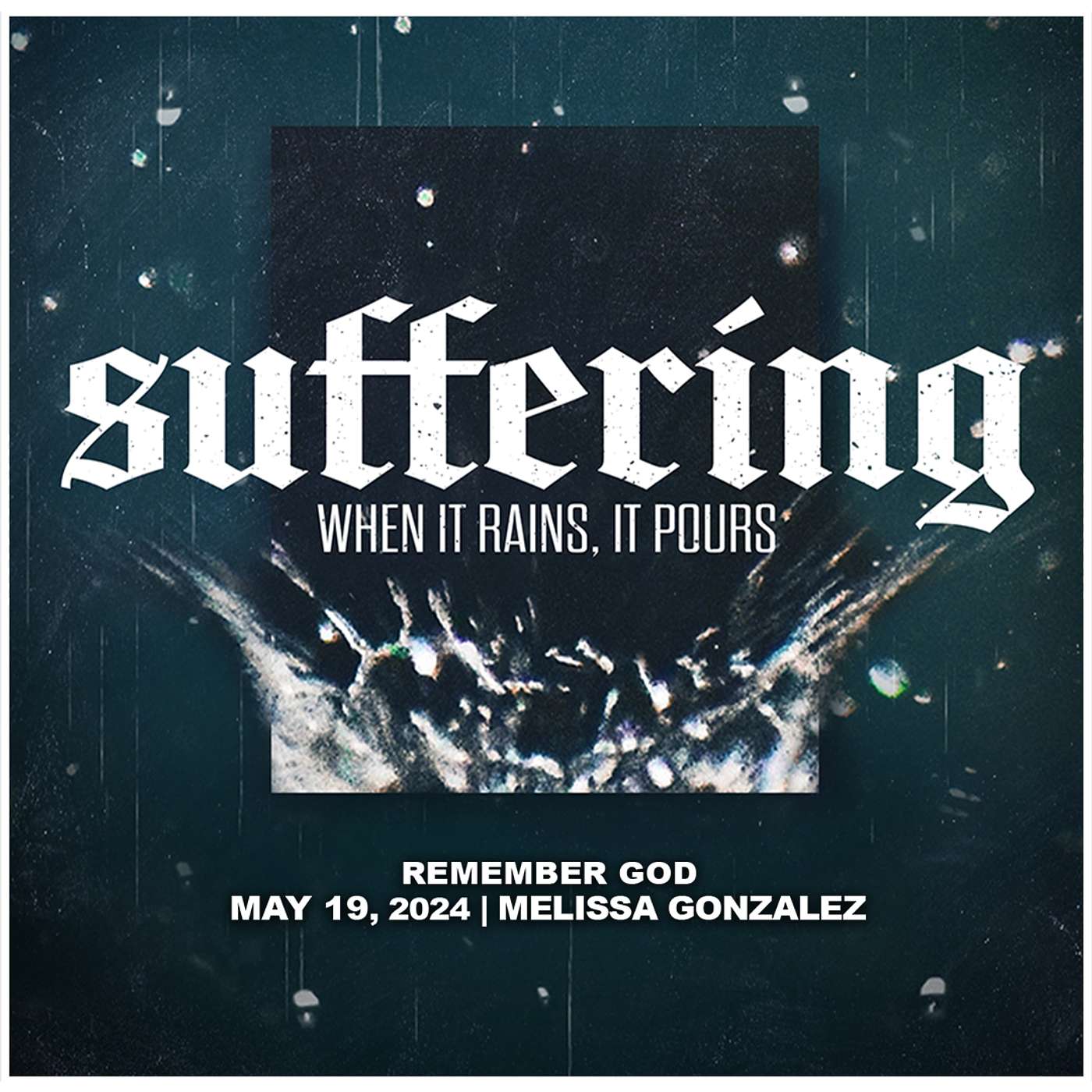 May 19, 2024 - Remember God - Suffering episode artwork