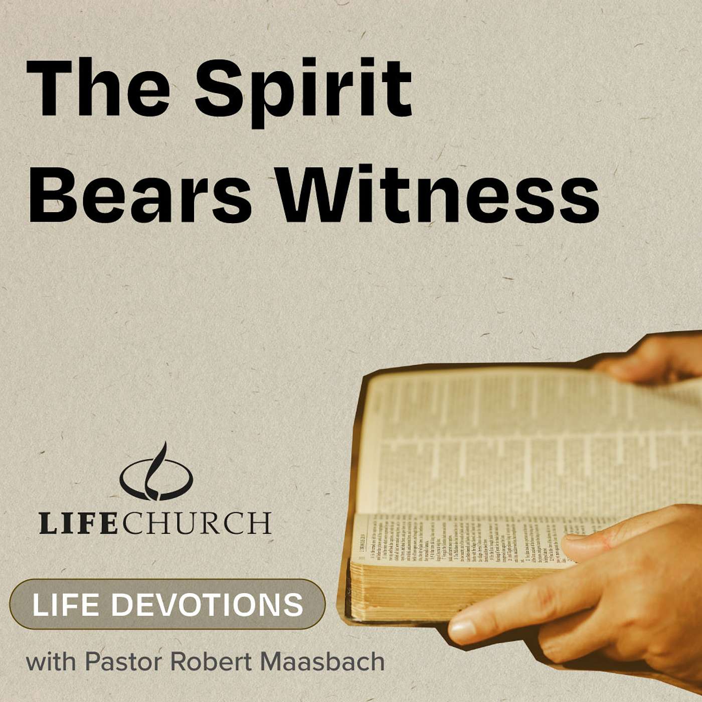 The Spirit Bears Witness - 5.9.24