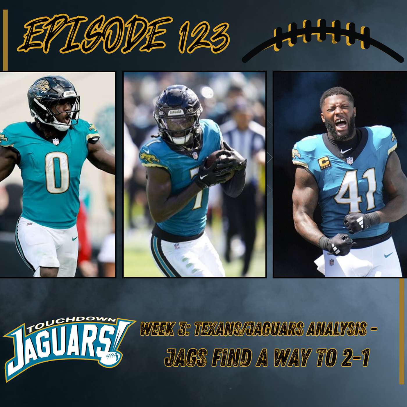 Episode 123: Texans/Jaguars Week 3 Analysis - Jags Find a Way to 2-1