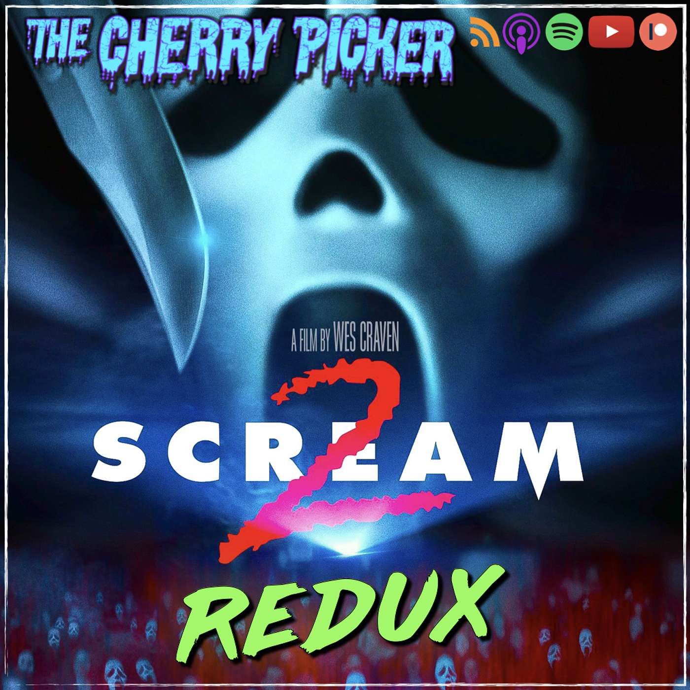 Episode 171 | Scream 2 (1997) REDUX Episode 171 | Scream 2 (1997) REDUX
