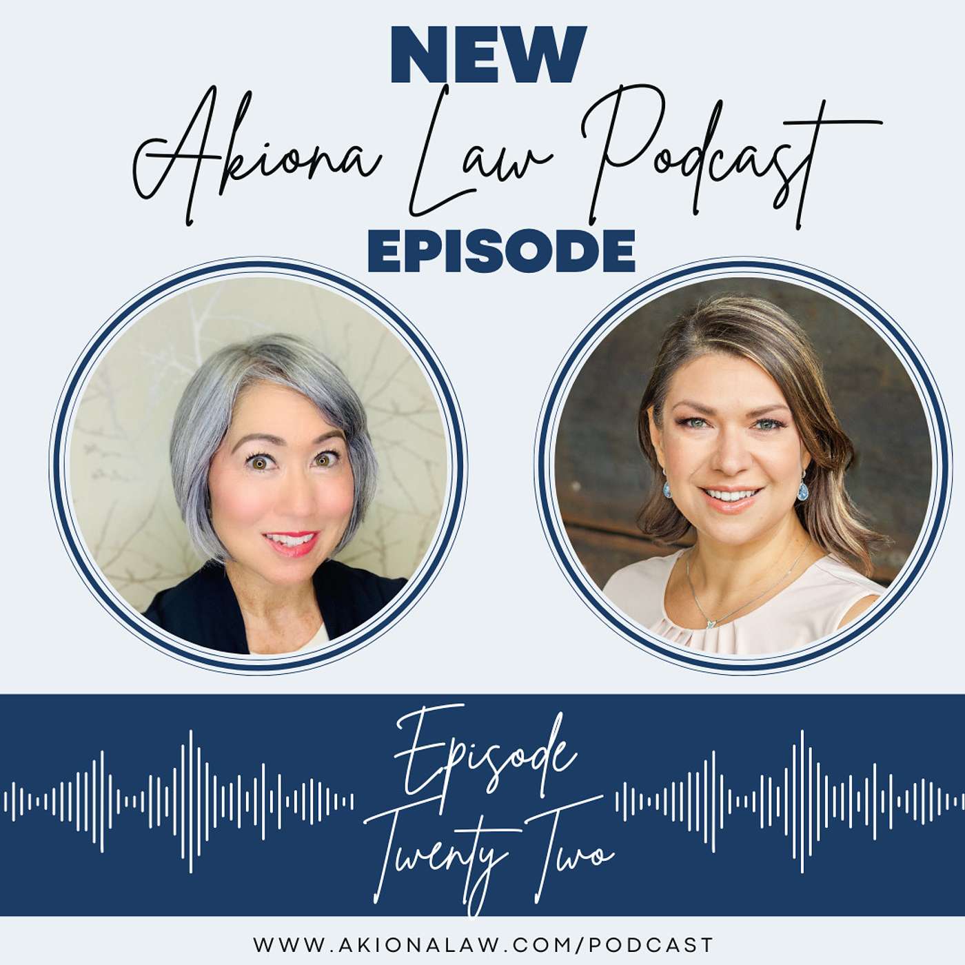 Akiona Law Podcast
