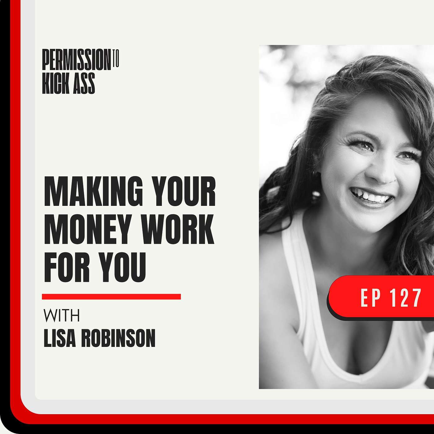 Lisa Robinson: Making your money work for you