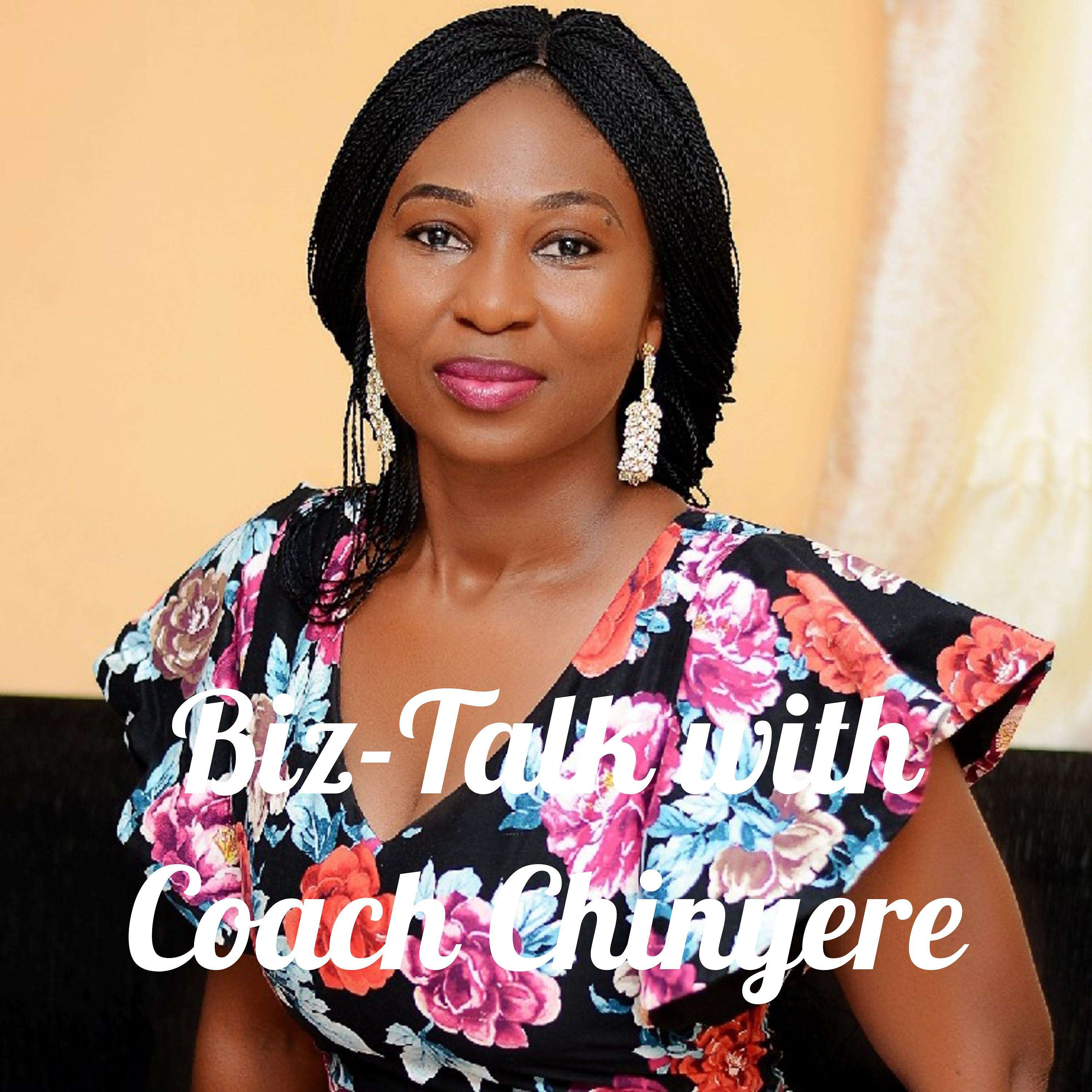 Biz-Talk with Coach Chinyere