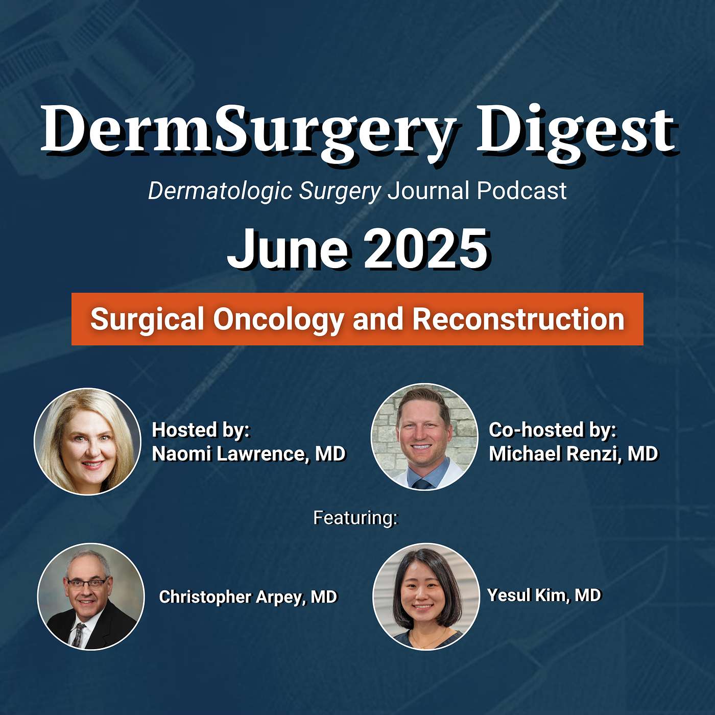 DermSurgery Digest