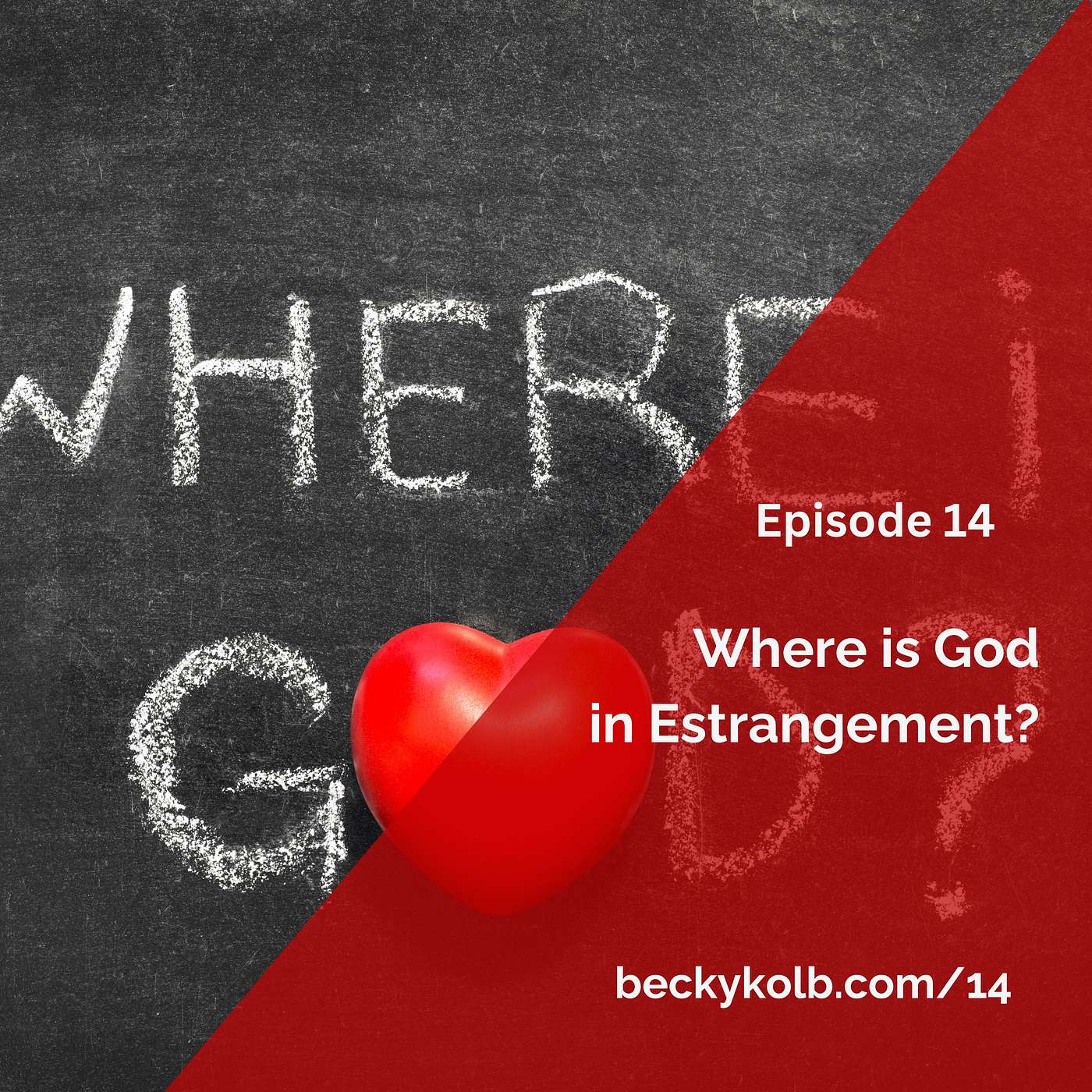 Estrangement: Turning Pain into Peace