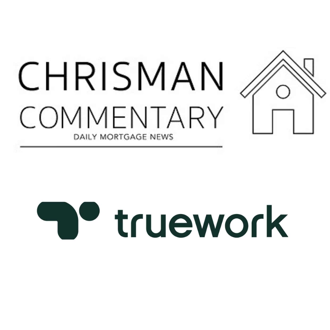 Chrisman Commentary - Daily Mortgage News
