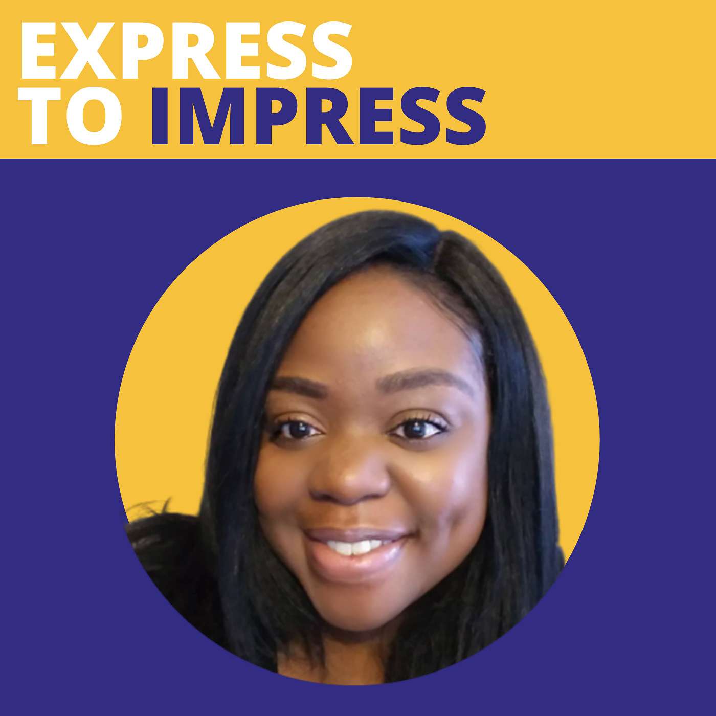 Express to Impress Podcast