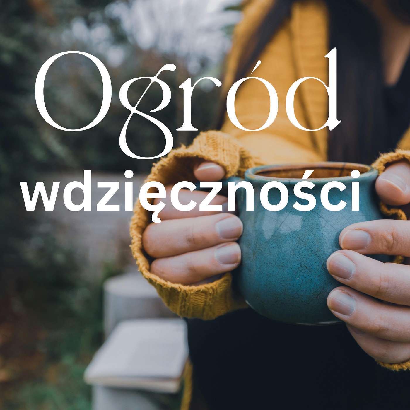 08 Ogród wdzięczności