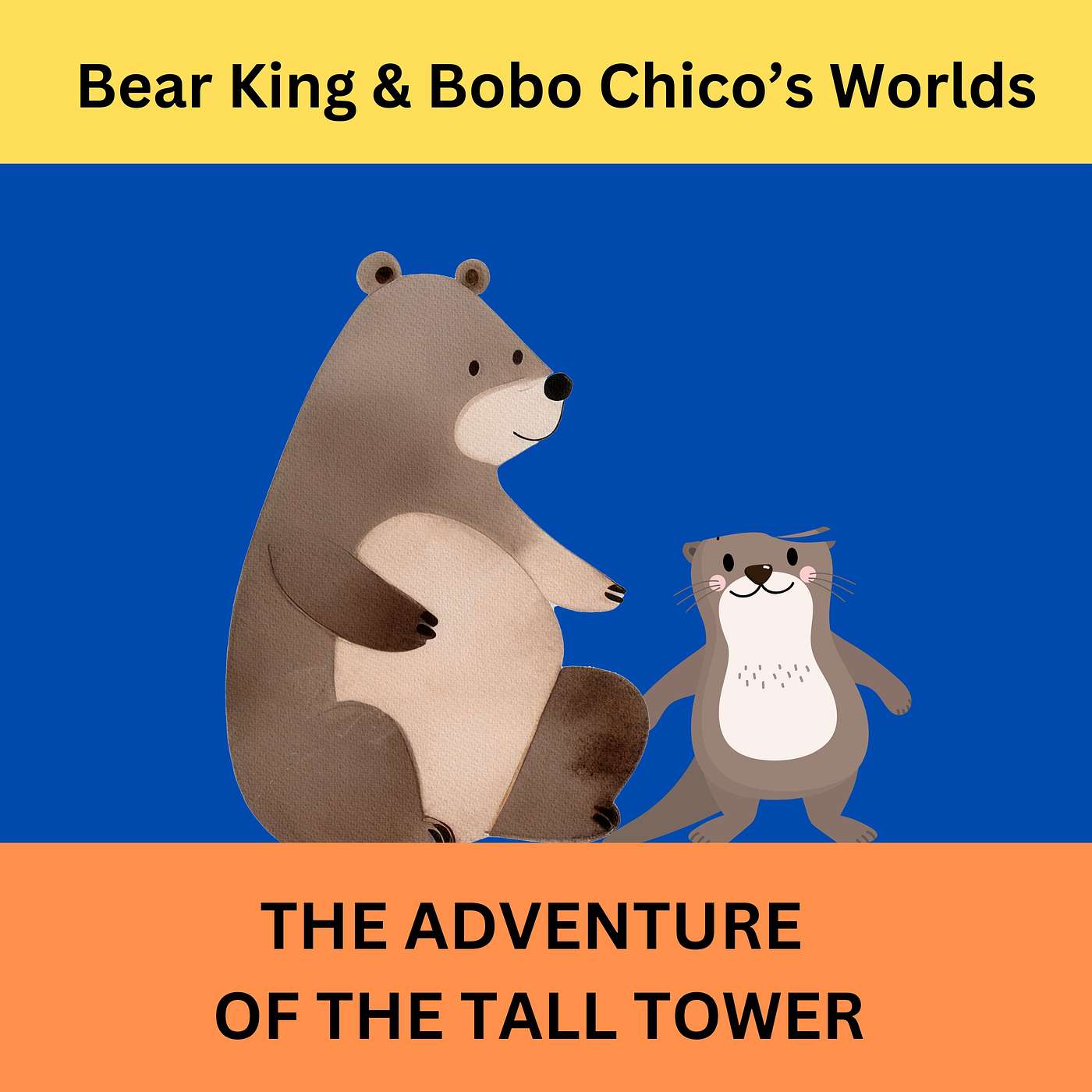 Bear King & Bobo Chico Stories for Kids