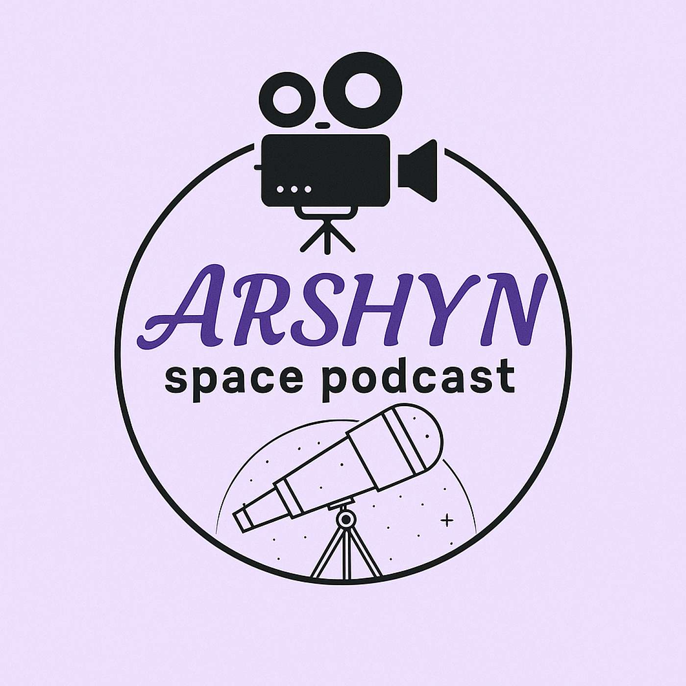 ARSHYN SPACE podcast
