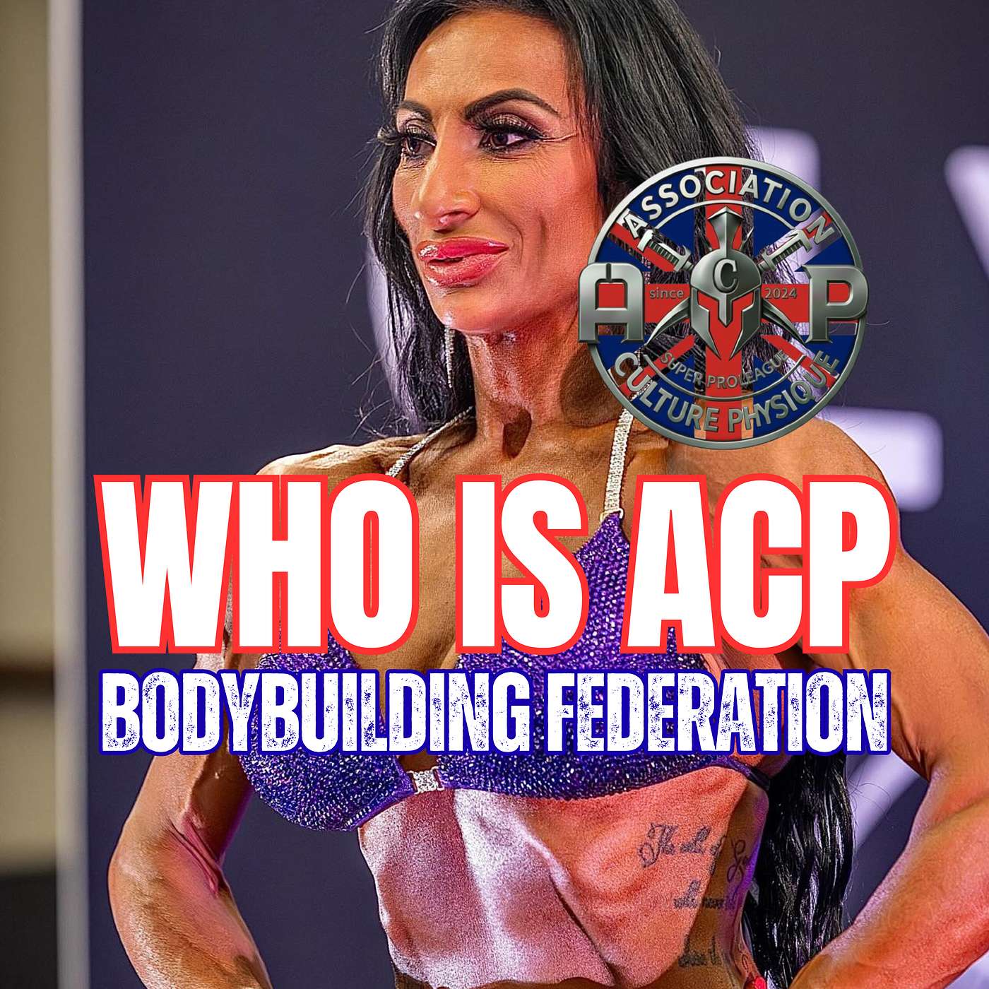 Sibel Osman - Who is ACP Bodybuilding Federation - Bonus Episode Sibel Osman - Who is ACP Bodybuilding Federation - Bonus Episode