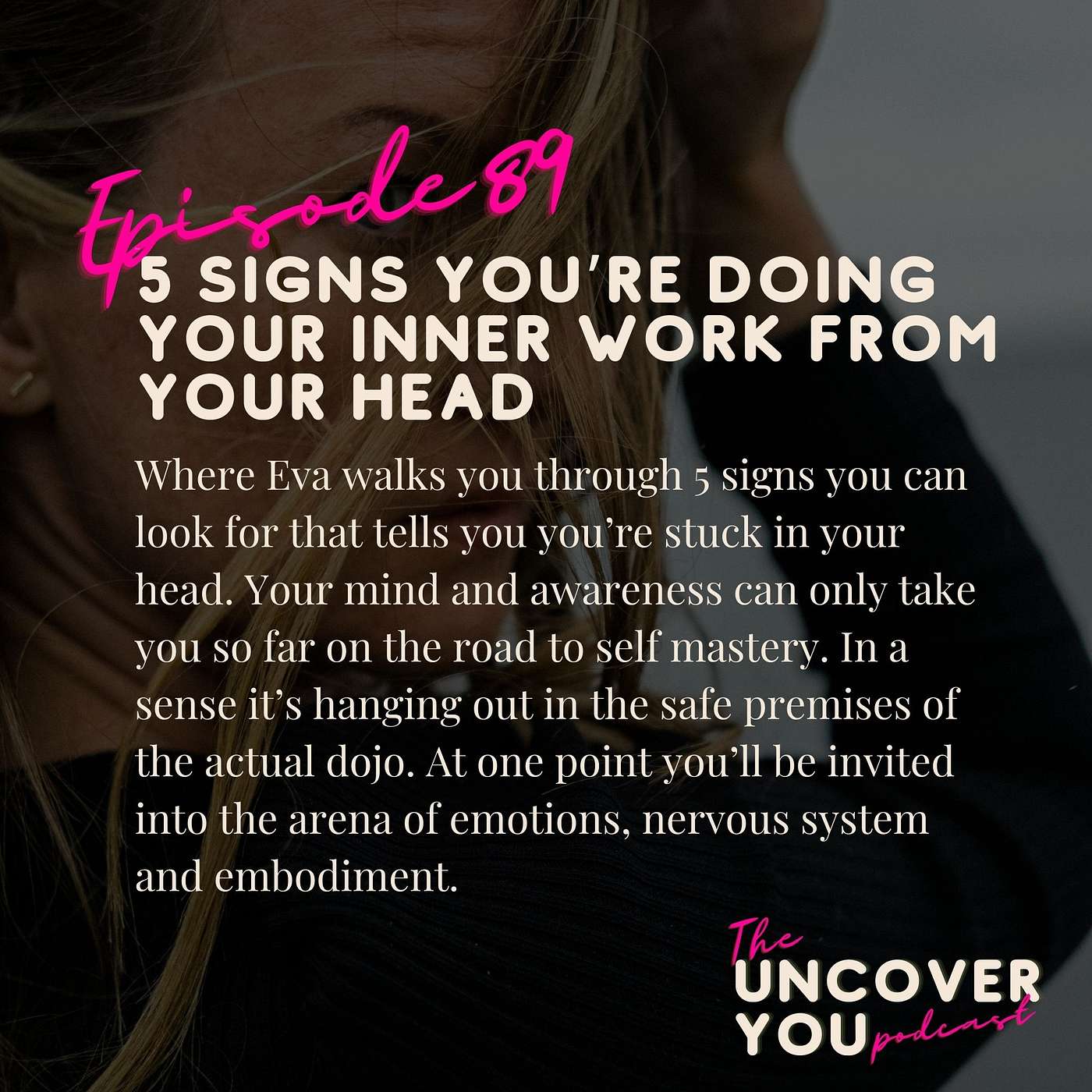 The Uncover YOU podcast