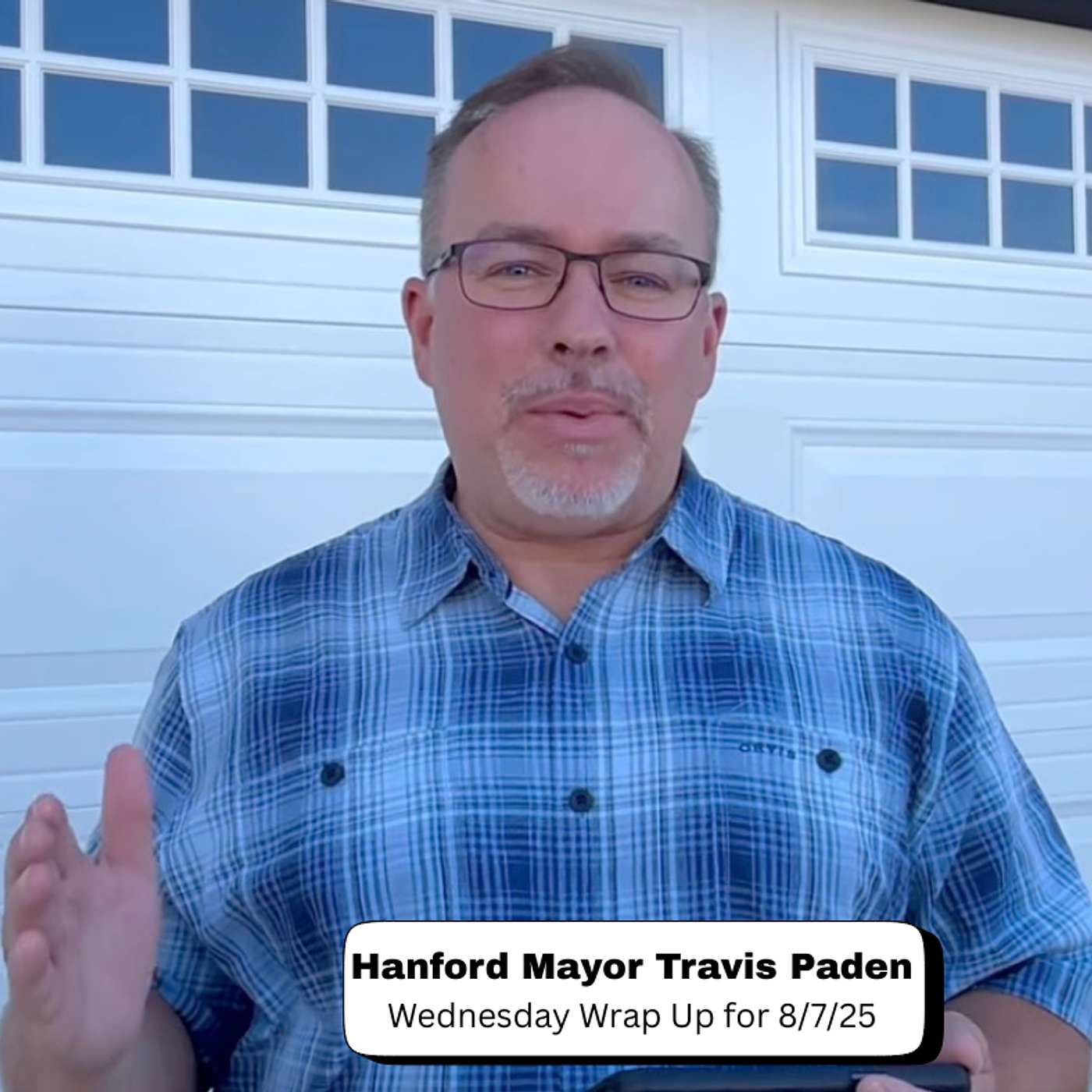 Mayor Travis Paden Wednesday Wrap Up 8/6/25