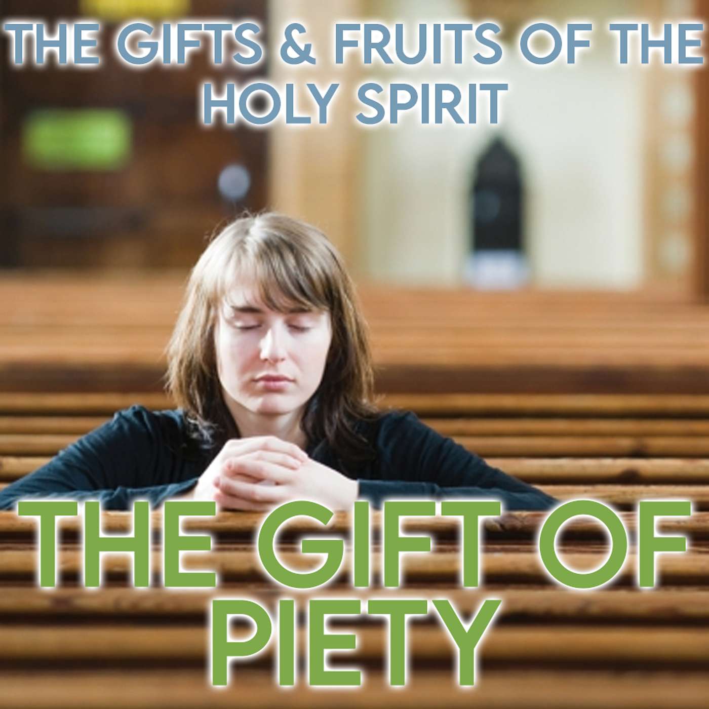 Season 6 Episode 124 - The Gift of Piety