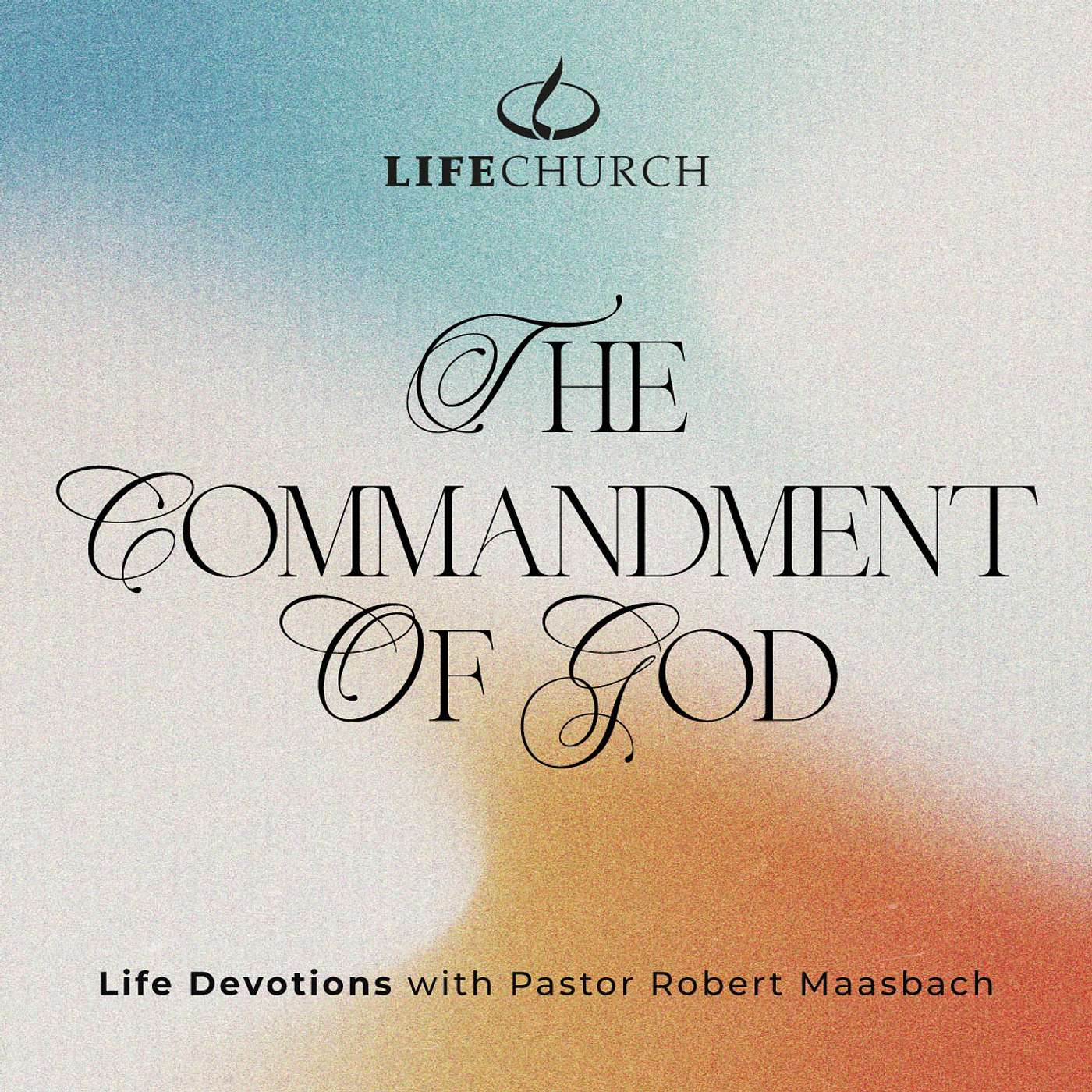 The Commandment Of God - 14.8.25